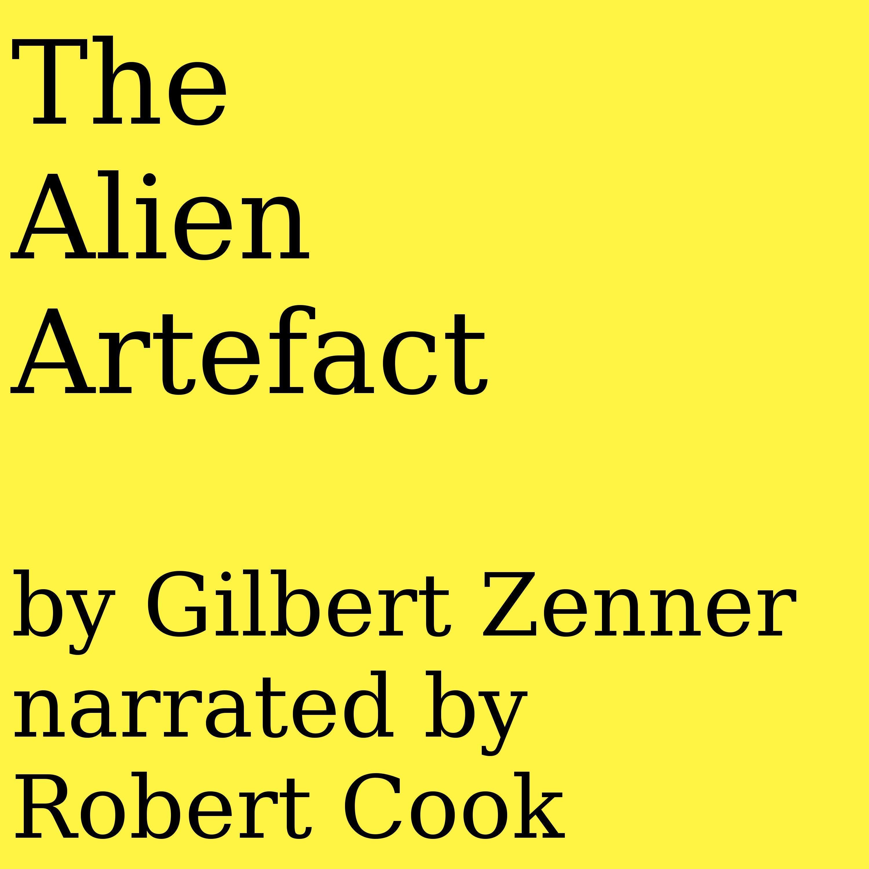 The Alien Artefact