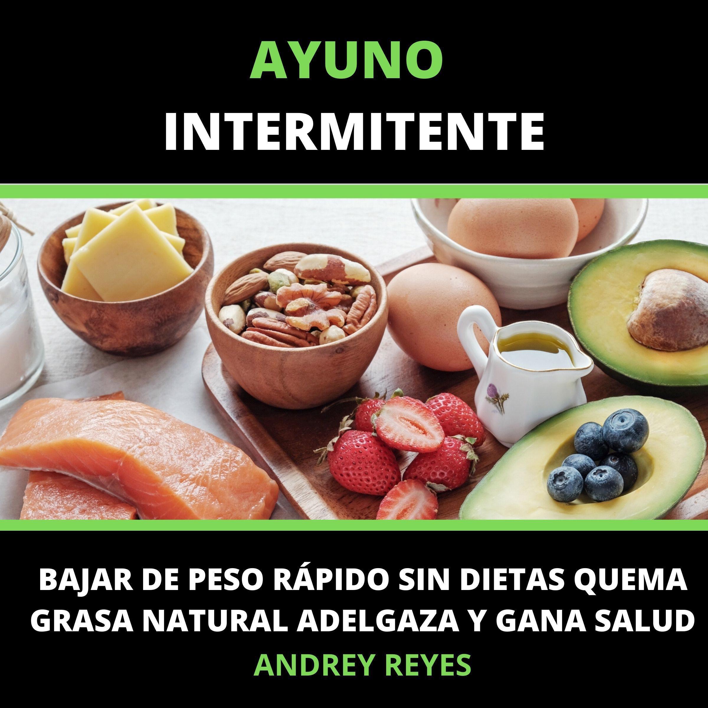 ayuno intermitente Bajar de peso rápido sin dietas