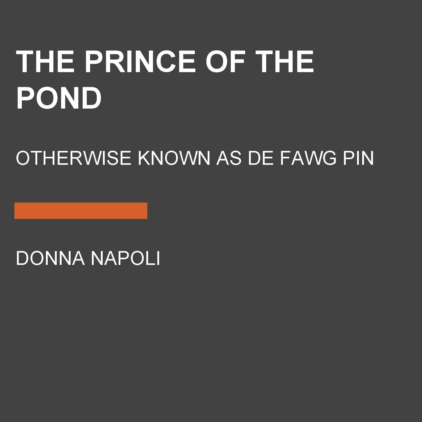 The Prince of the Pond
