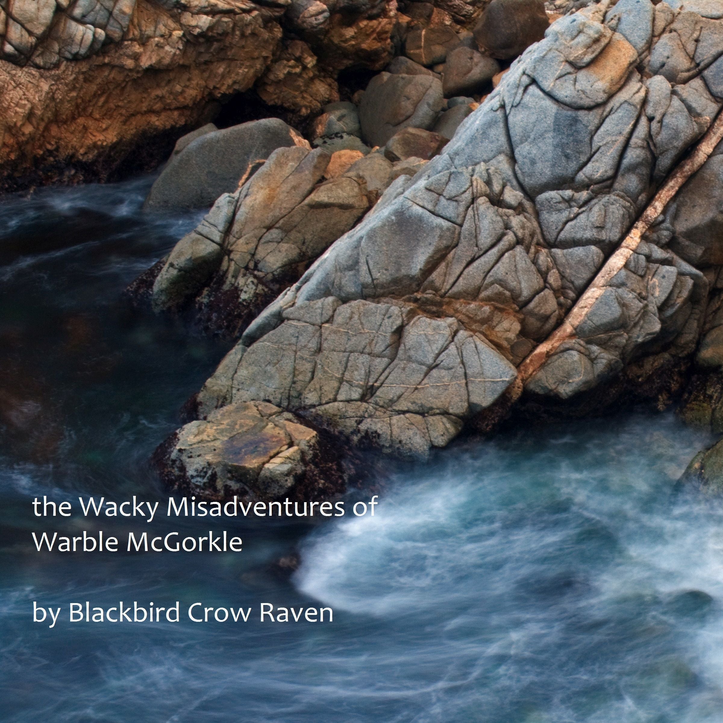 the Wacky Misadventures of Warble McGorkle