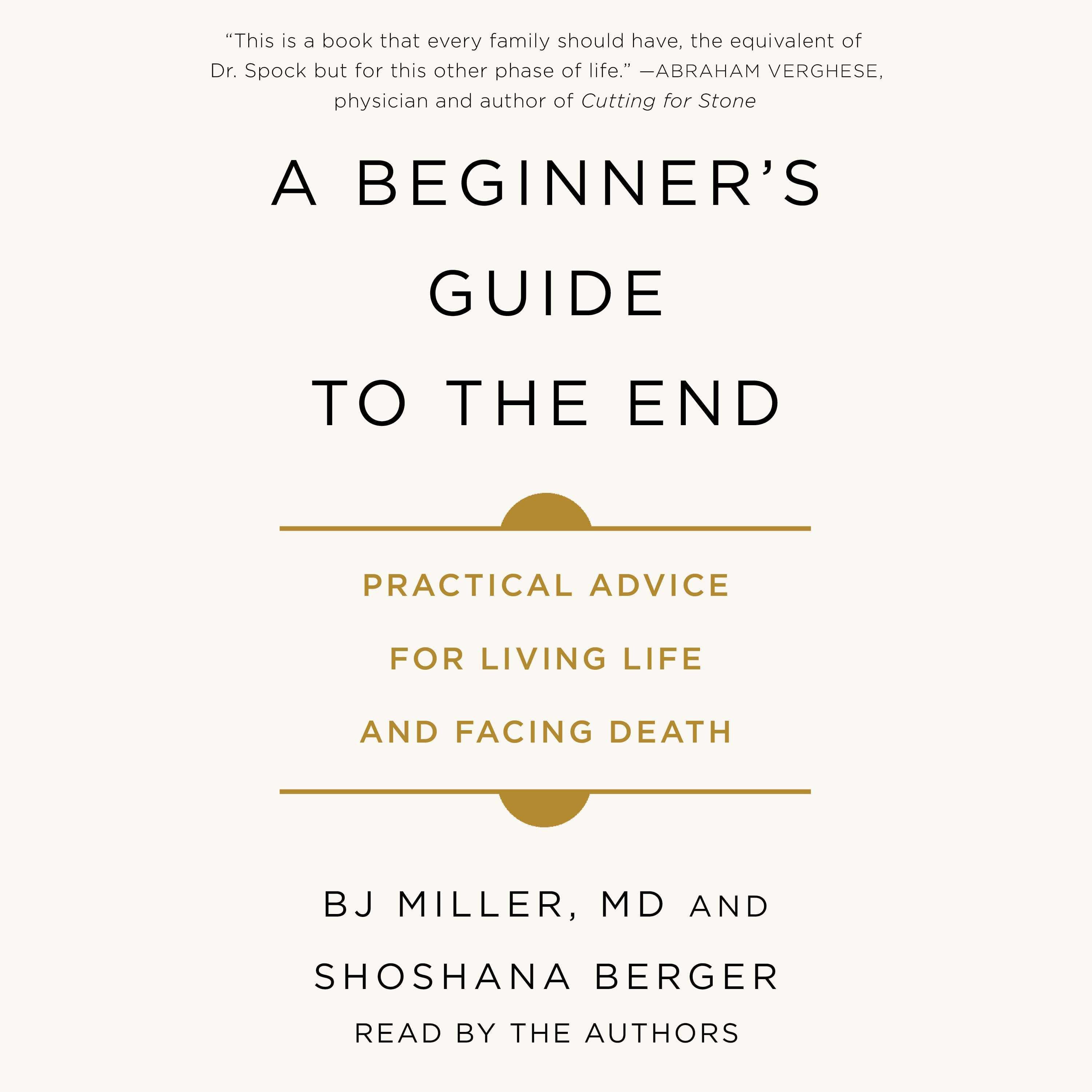 A Beginner's Guide to the End