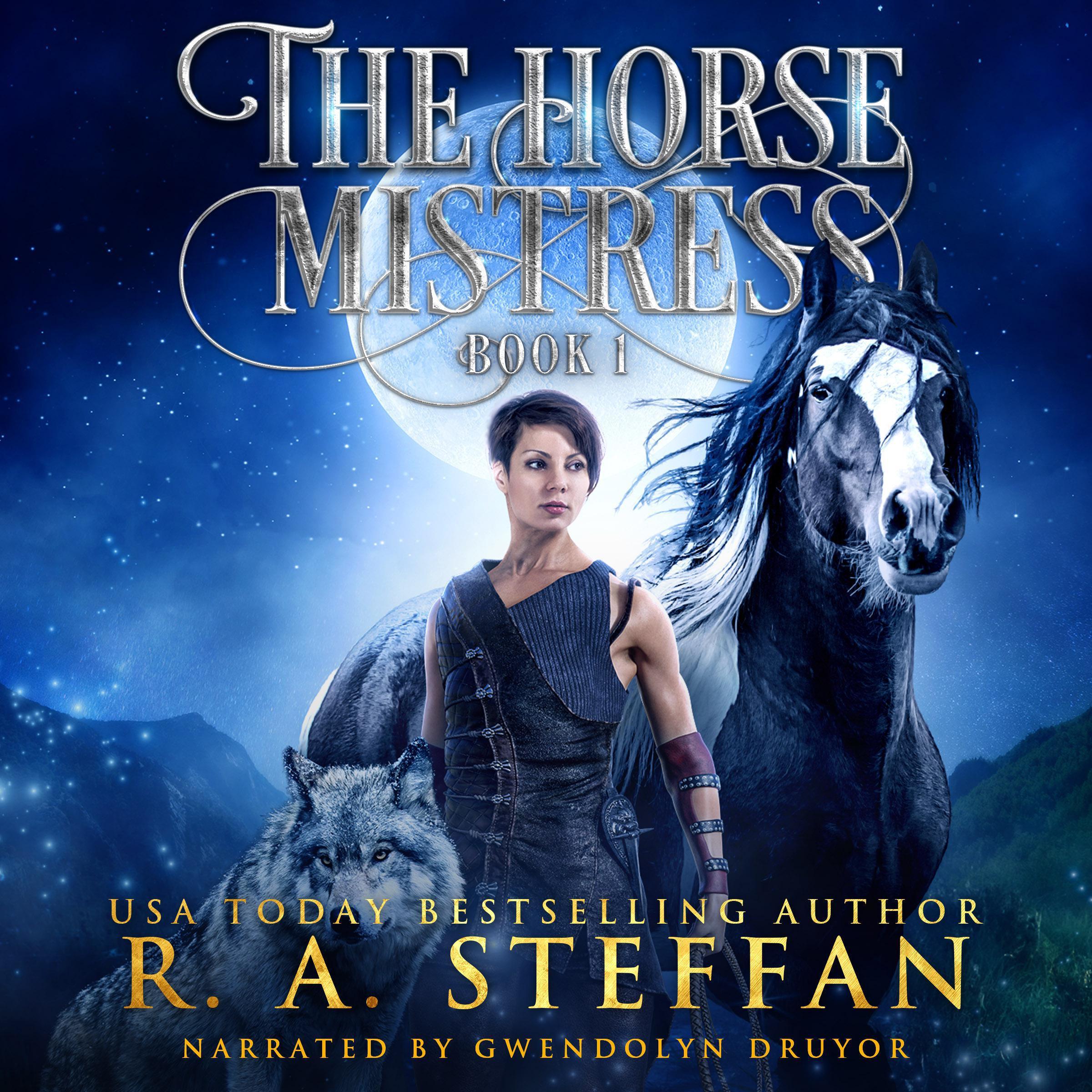 The Horse Mistress: Book 1