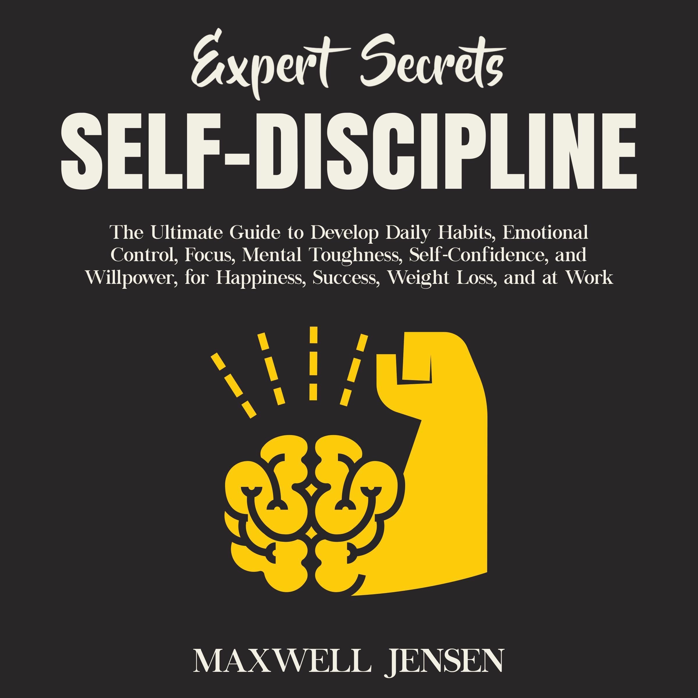 Expert Secrets – Self-Discipline