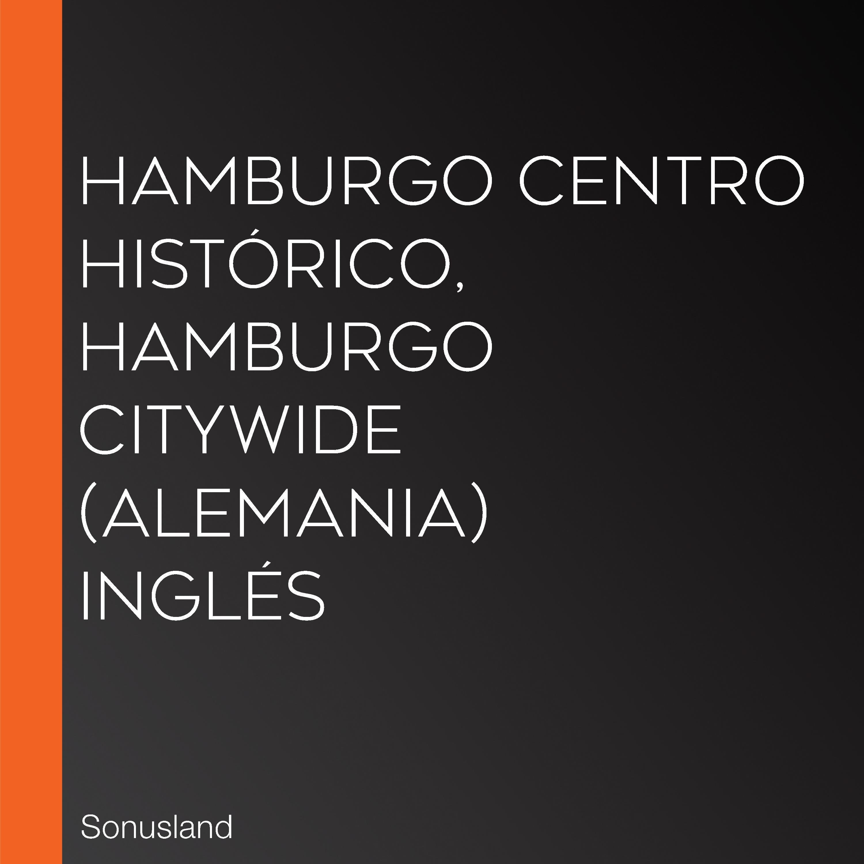 Hamburgo Centro Histórico, Hamburgo CityWide (Alemania) Inglés