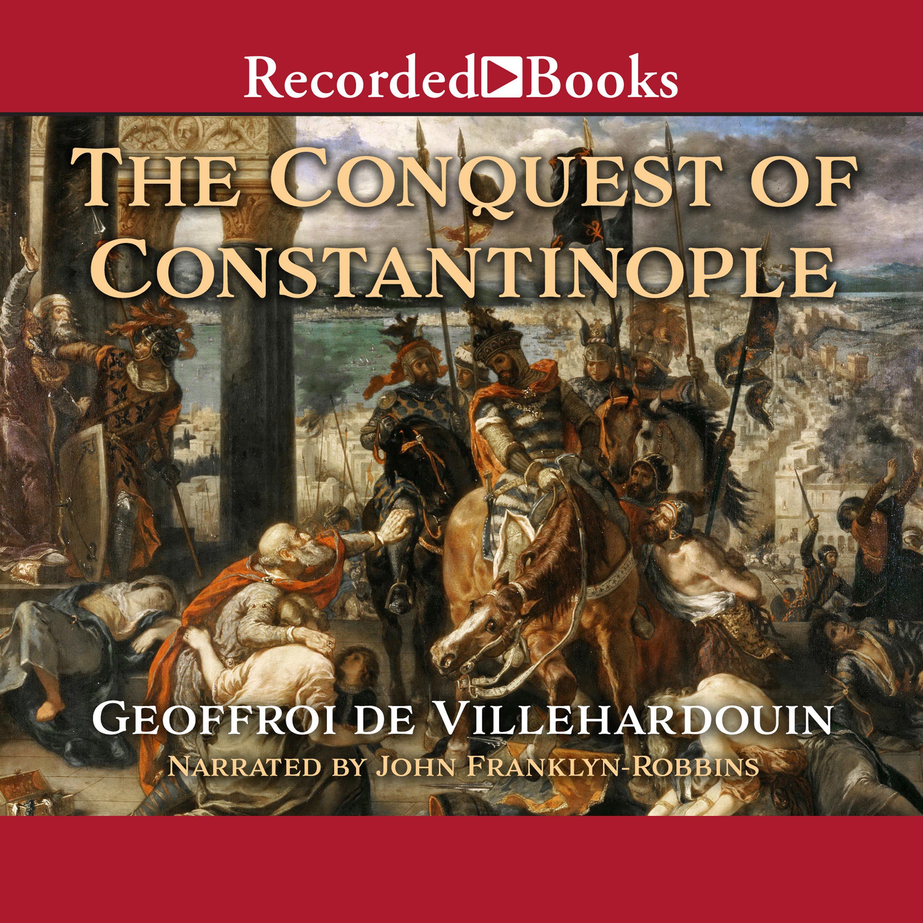The Conquest of Constantinople