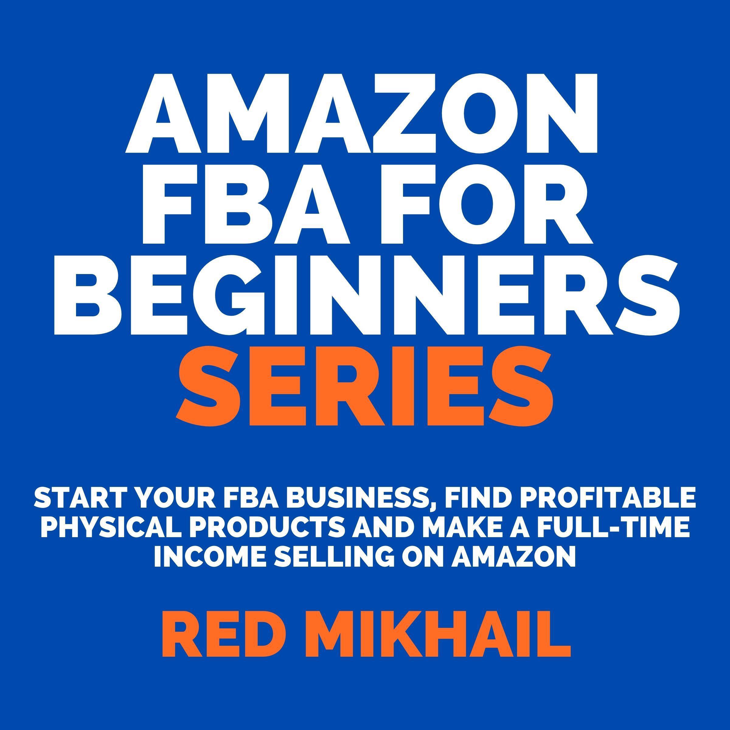 Amazon FBA for Beginners Series: