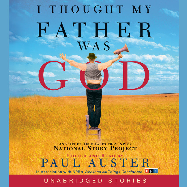 I Thought My Father Was God