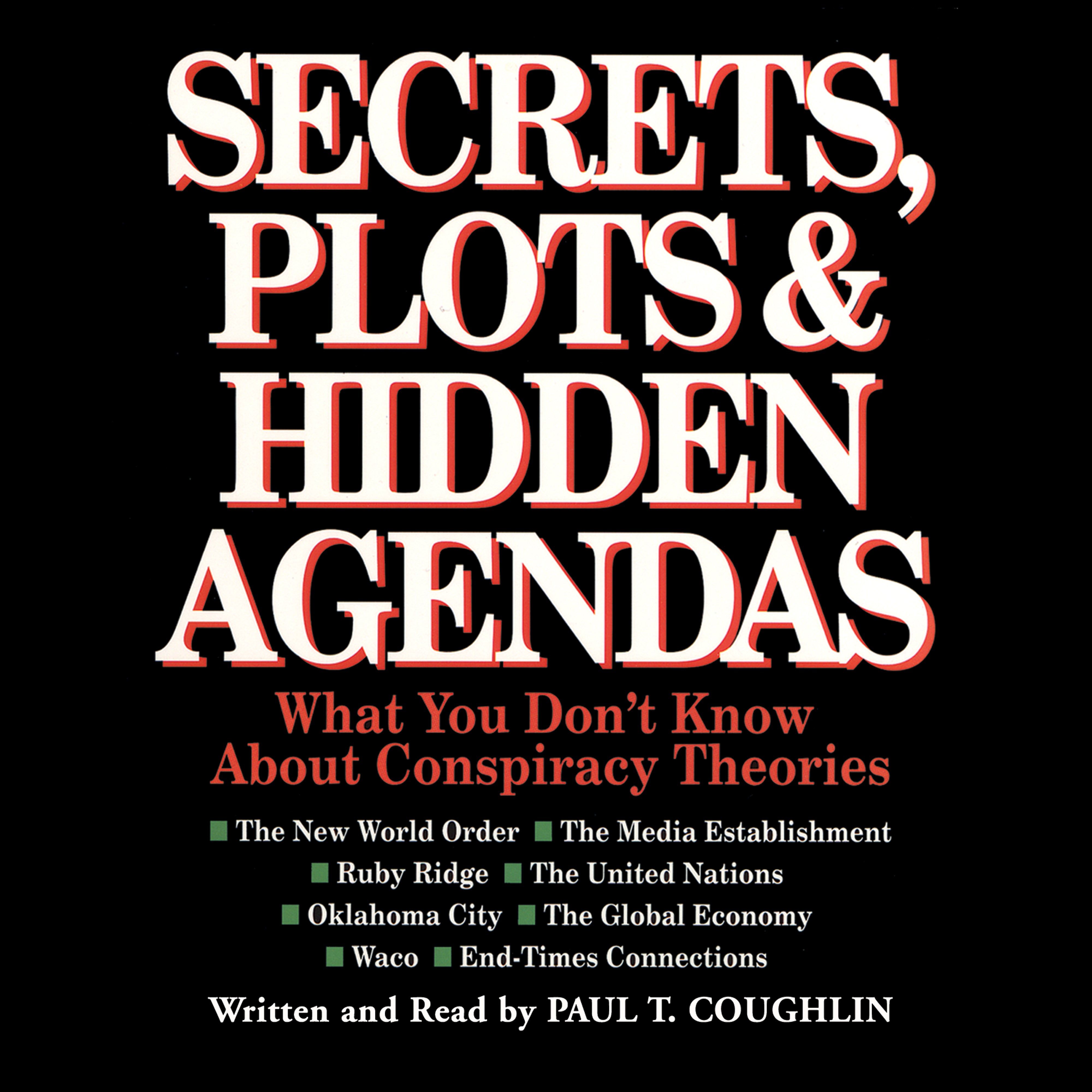 Secrets, Plots, and Hidden Agendas