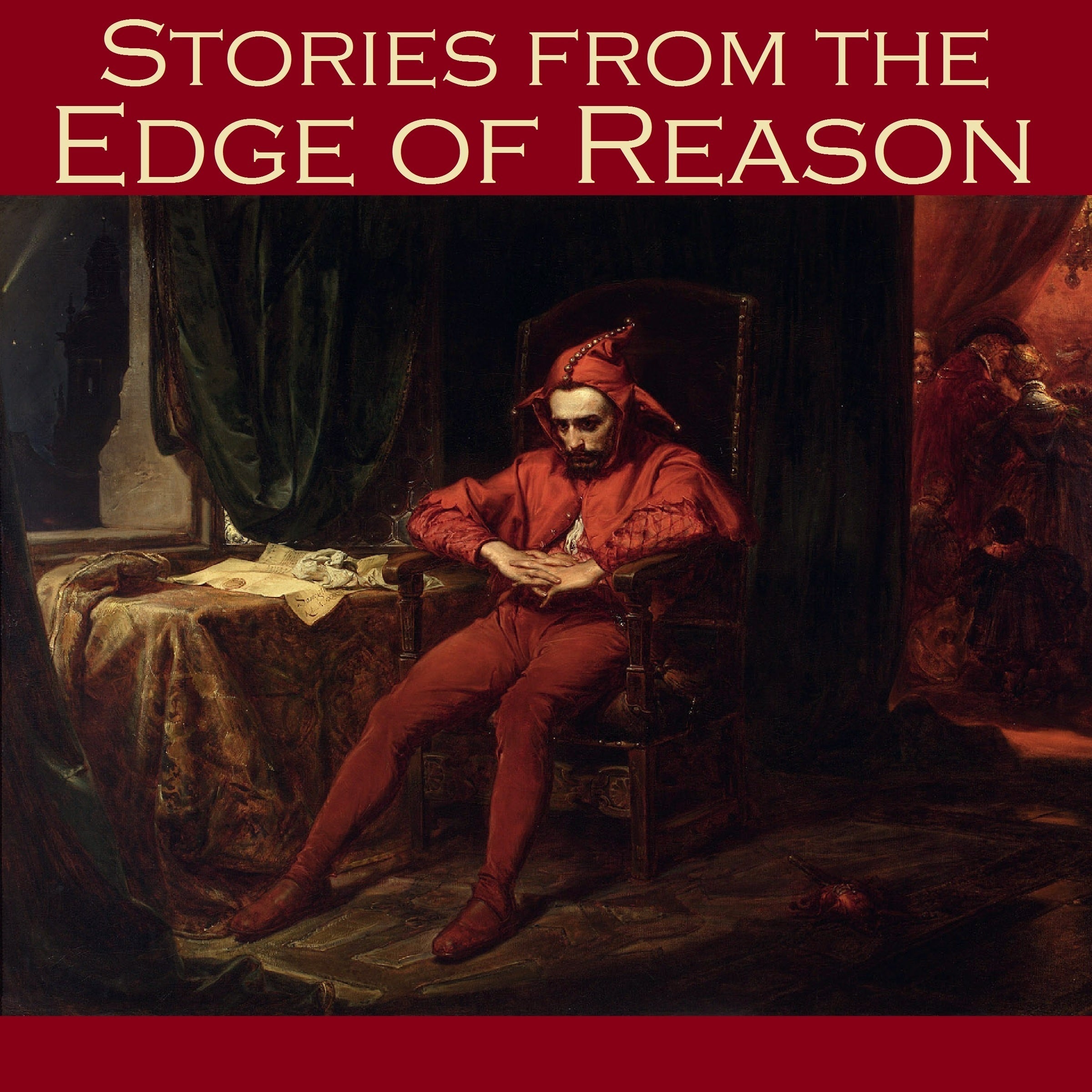 Stories from the Edge of Reason
