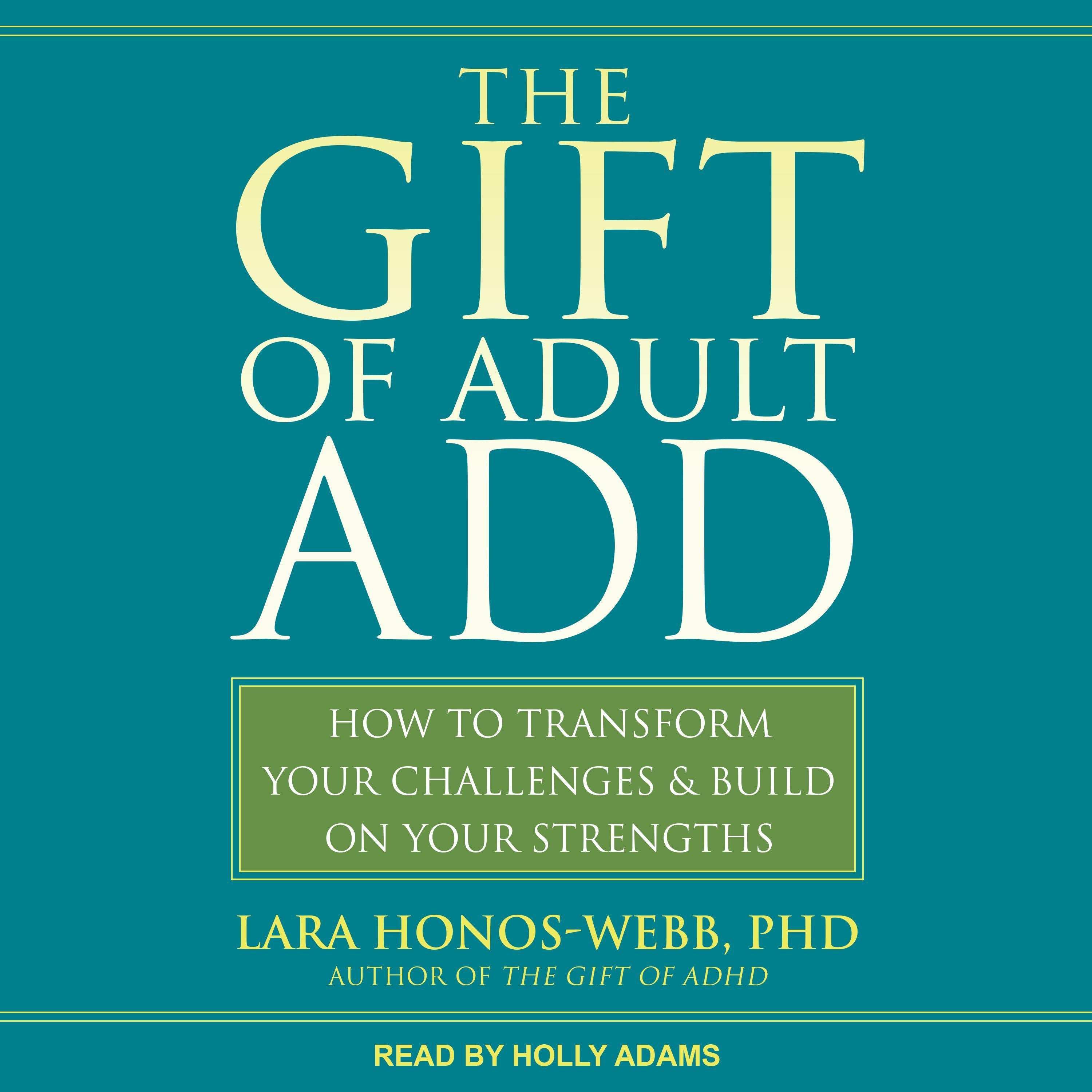 The Gift of Adult ADD