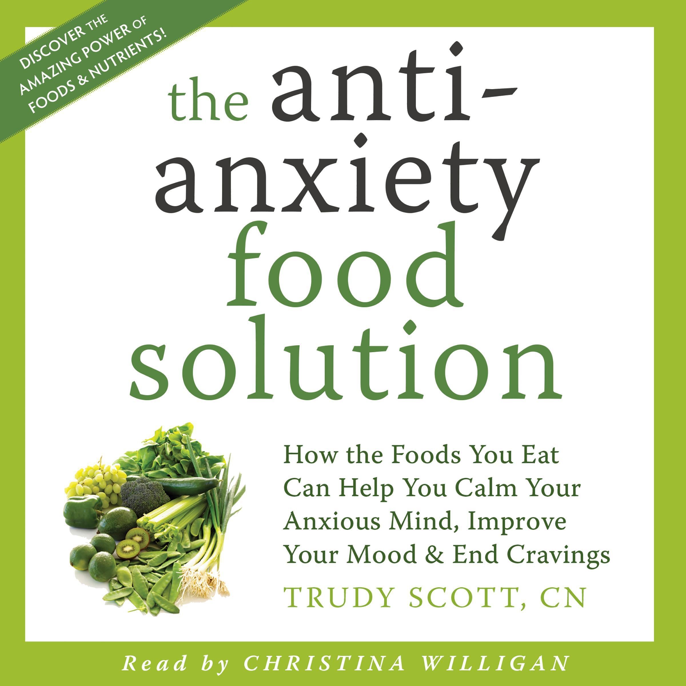 The Anti-Anxiety Food Solution