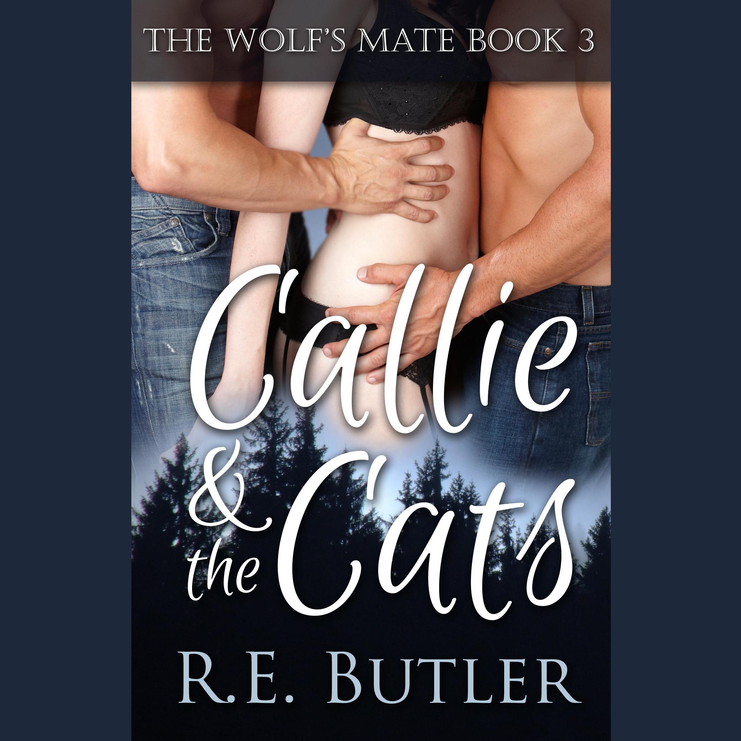 The Wolf's Mate Book 3: Callie & The Cats