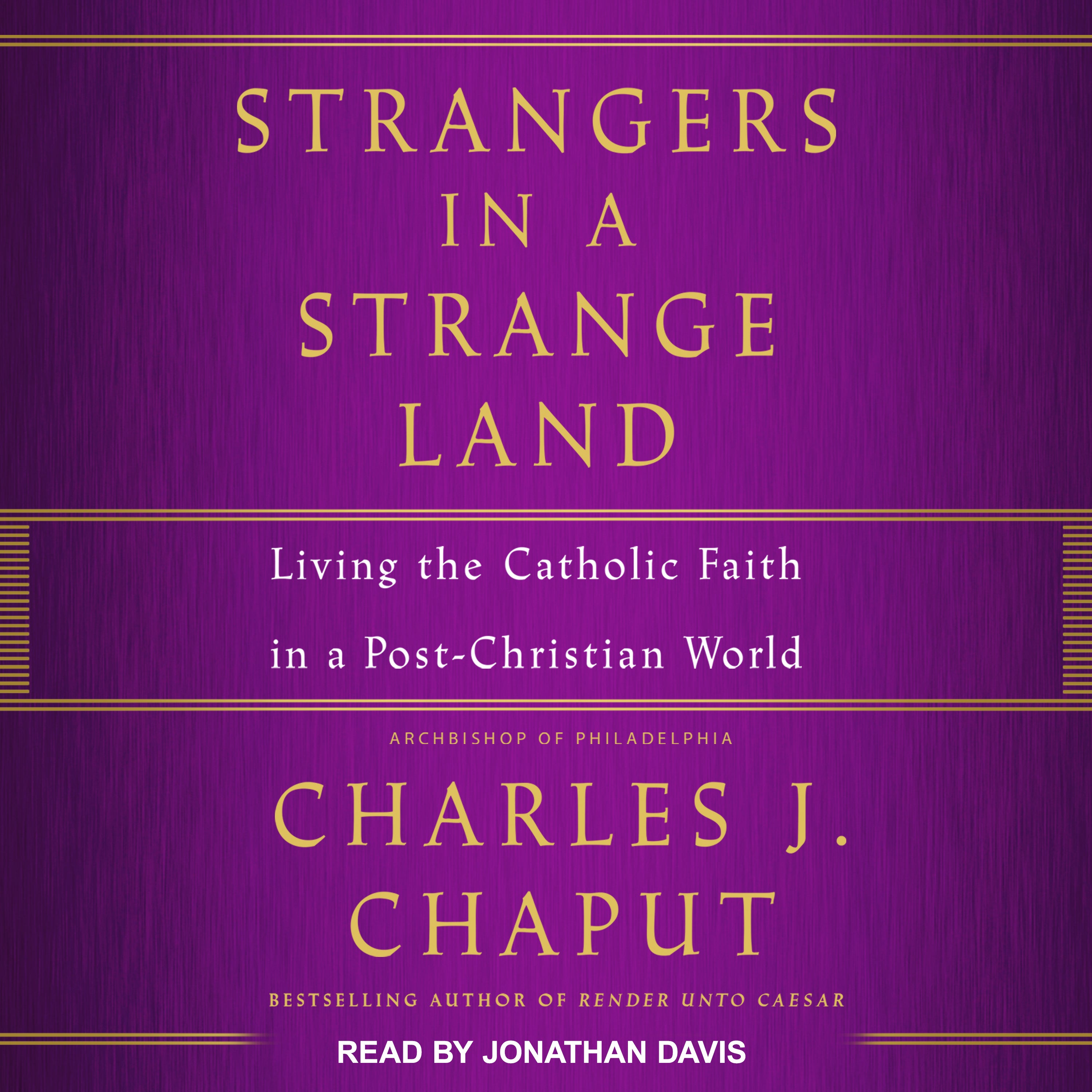 Strangers in a Strange Land