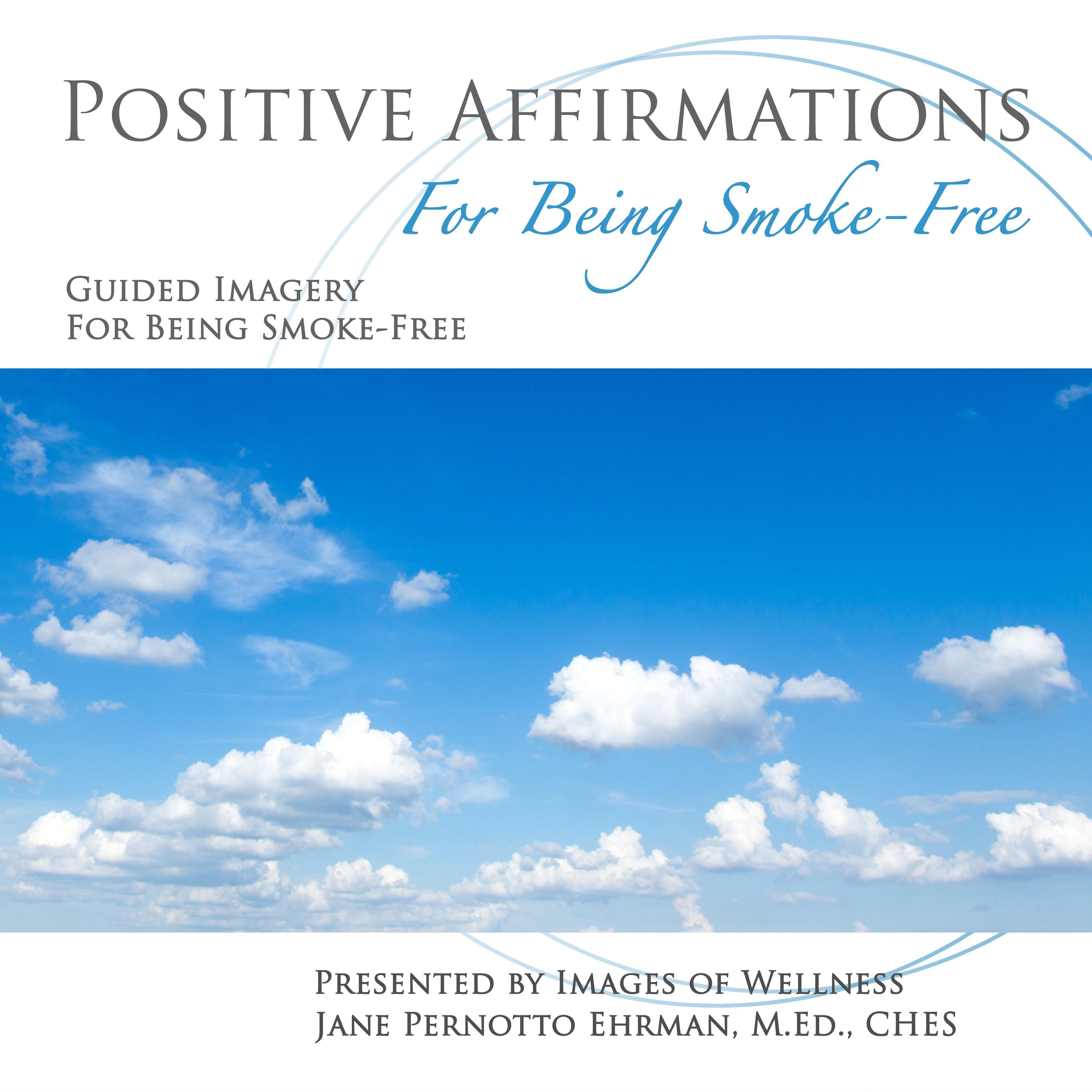 Positive Affirmations for Being Smoke-Free