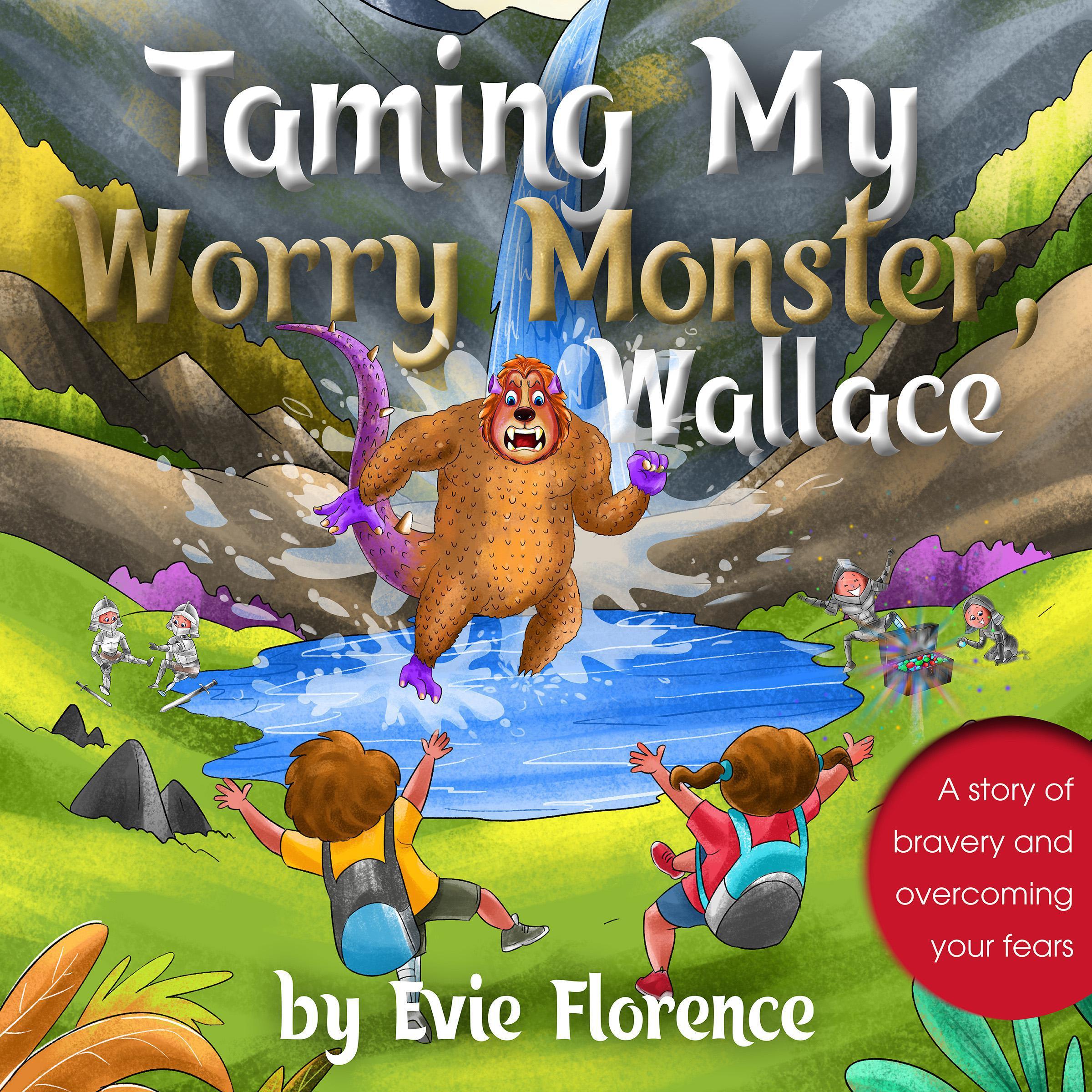 Taming My Worry Monster, Wallace!