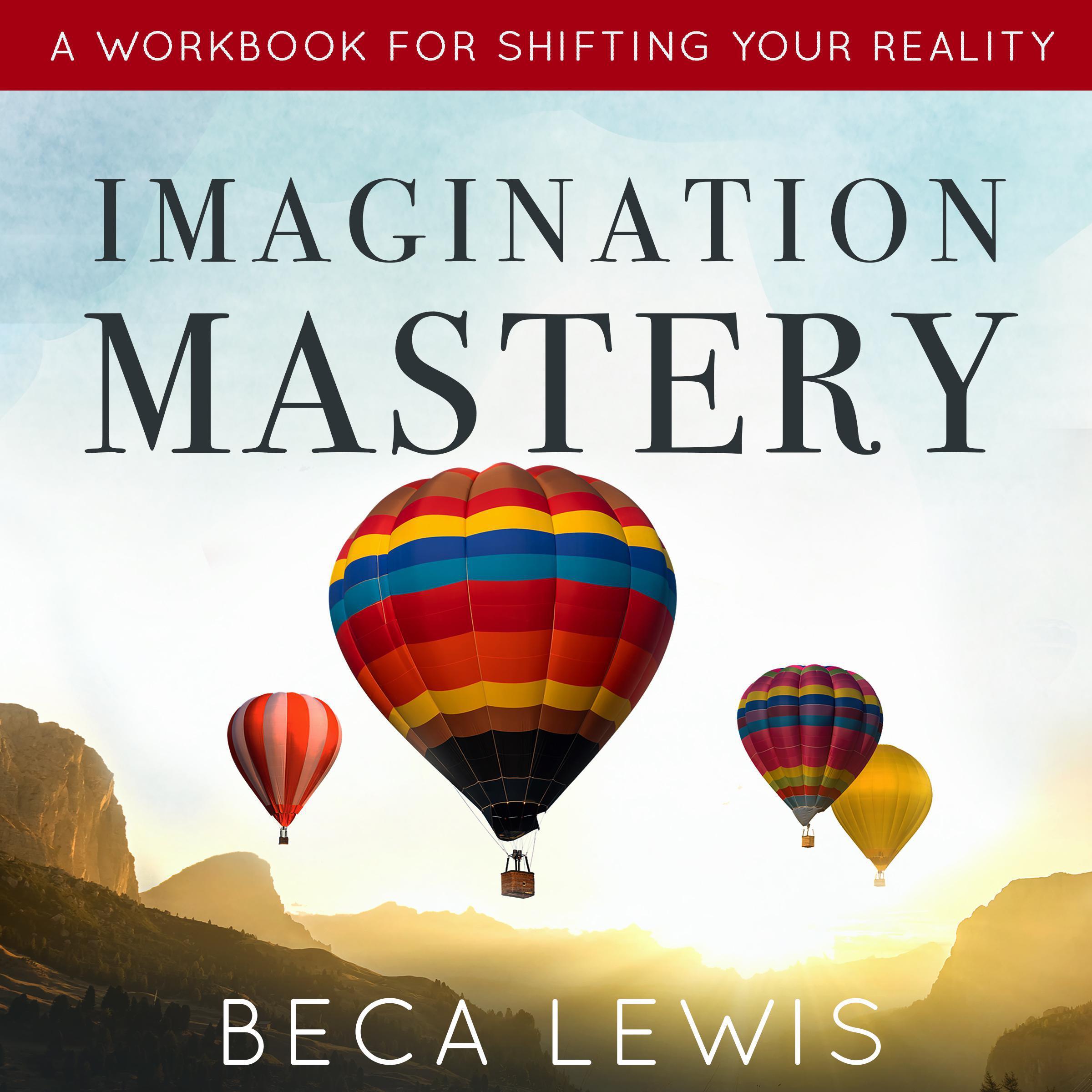 Imagination Mastery