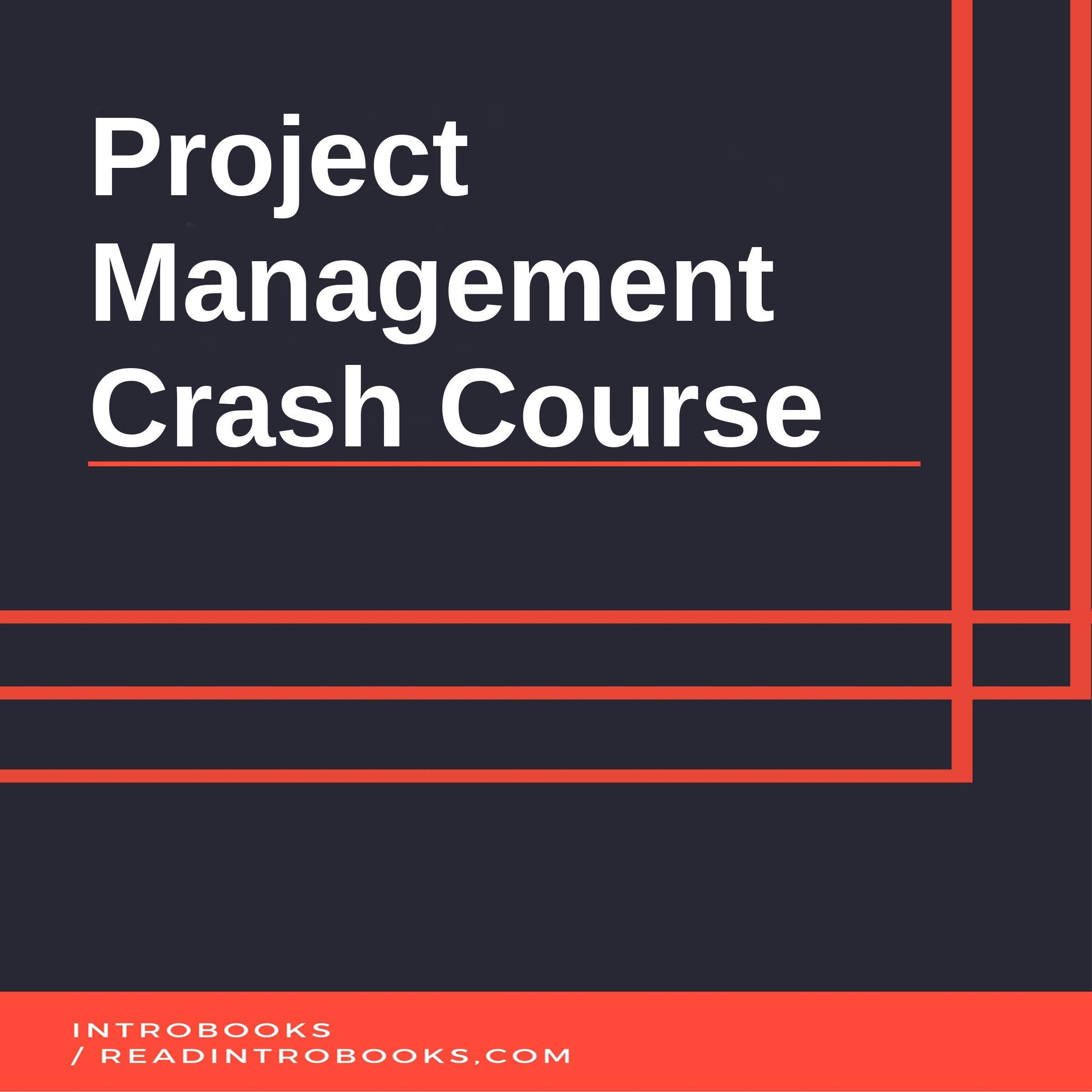 Project Management Crash Course