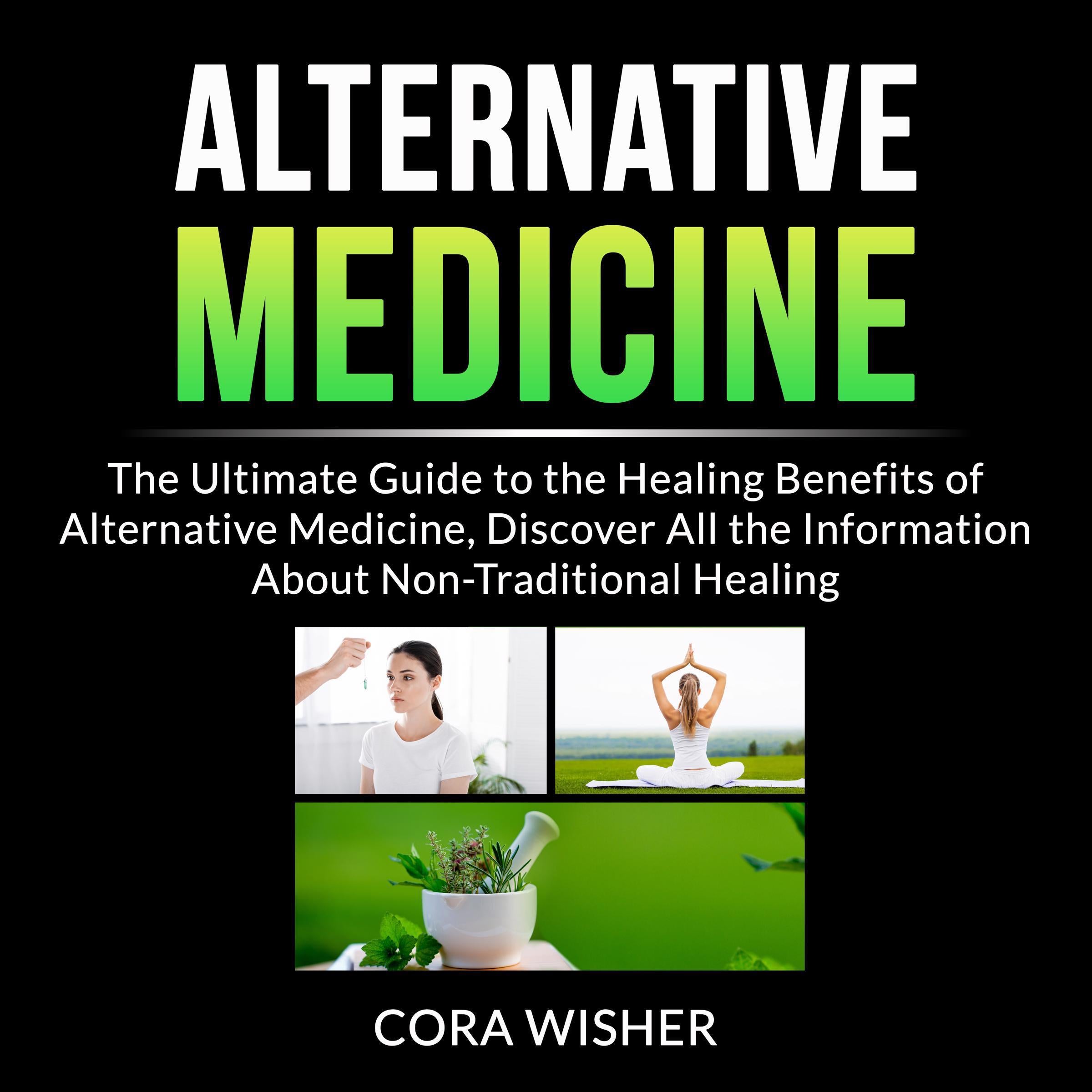 Alternative Medicine: