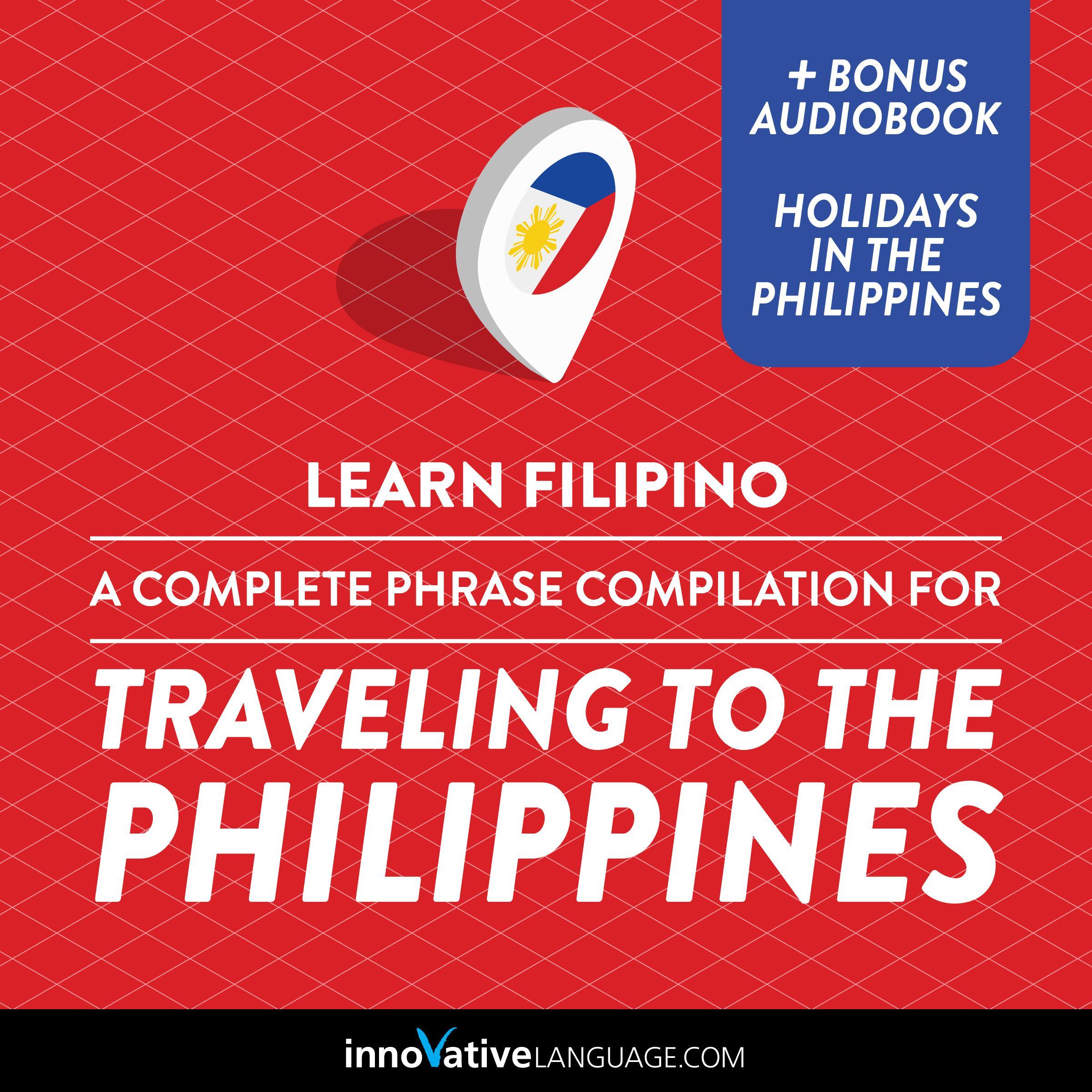 Learn Filipino: A Complete Phrase Compilation for Traveling to the Philippines