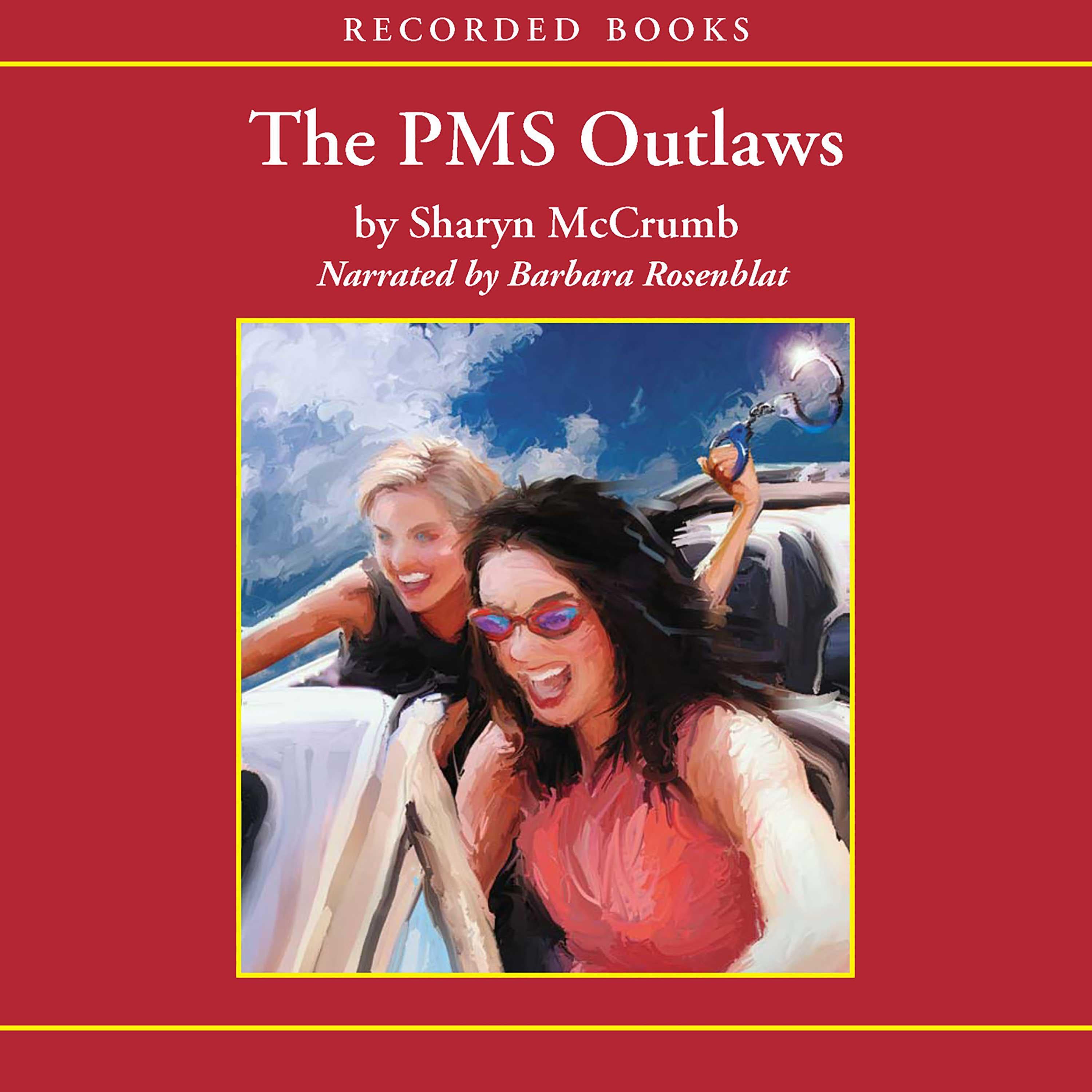 The PMS Outlaws
