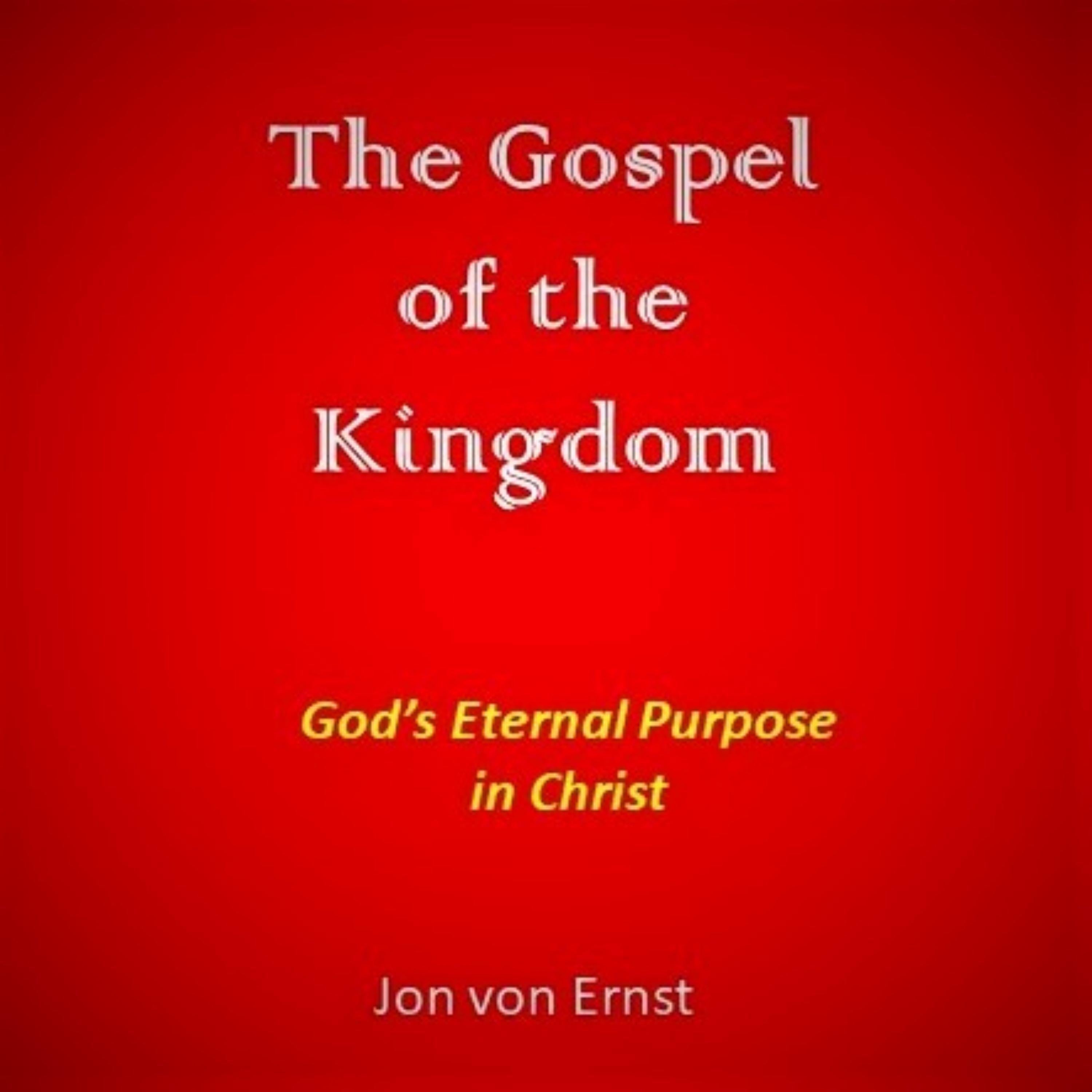 The Gospel of the Kingdom