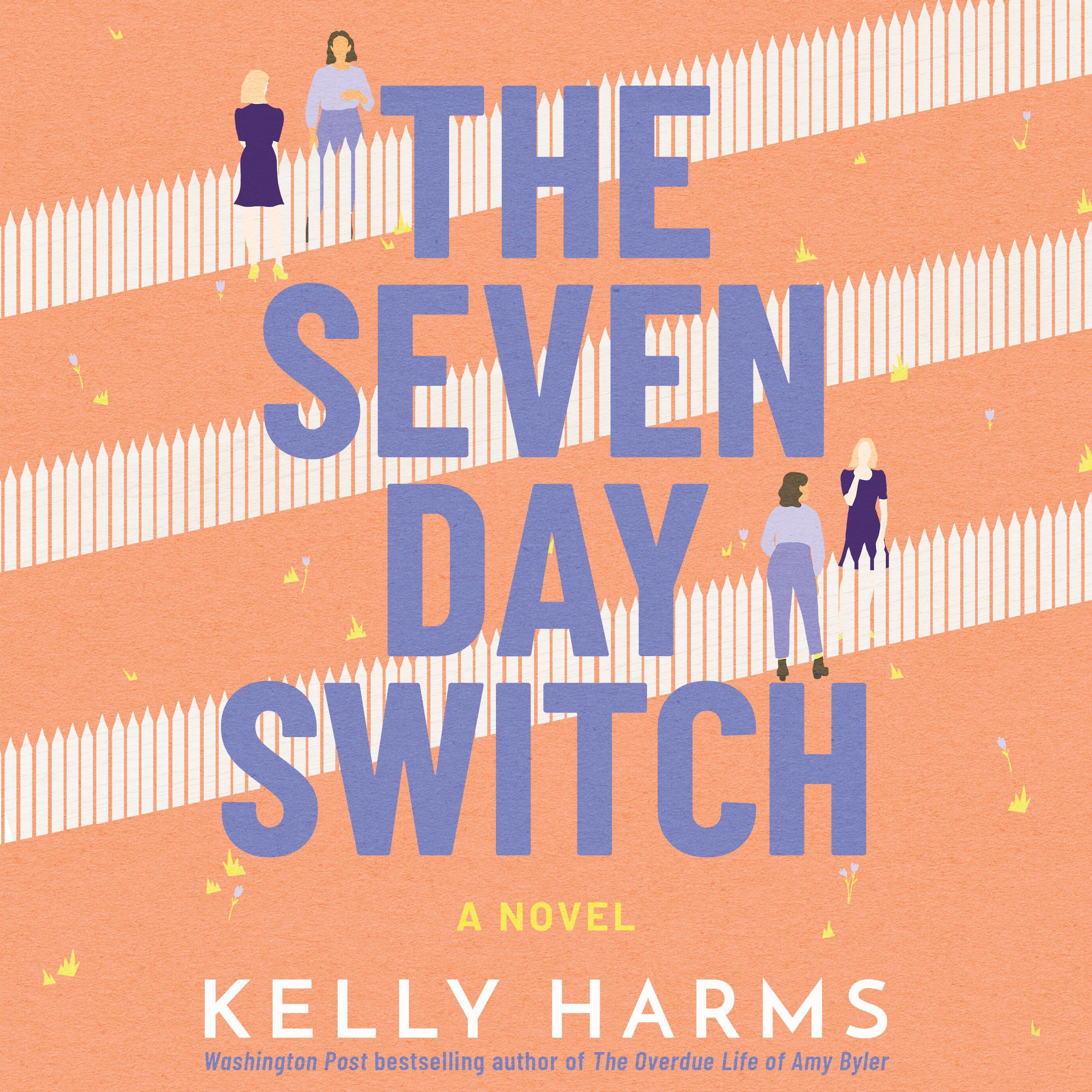The Seven Day Switch