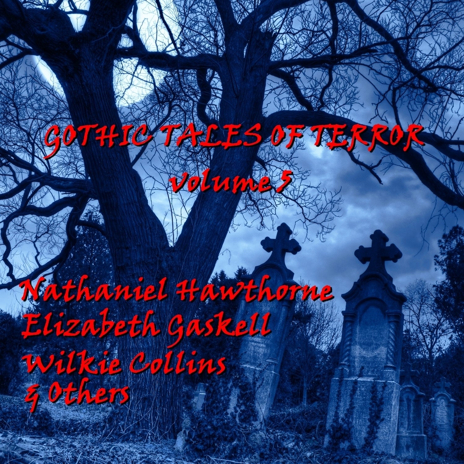 Gothic Tales of Terror, Vol. 5