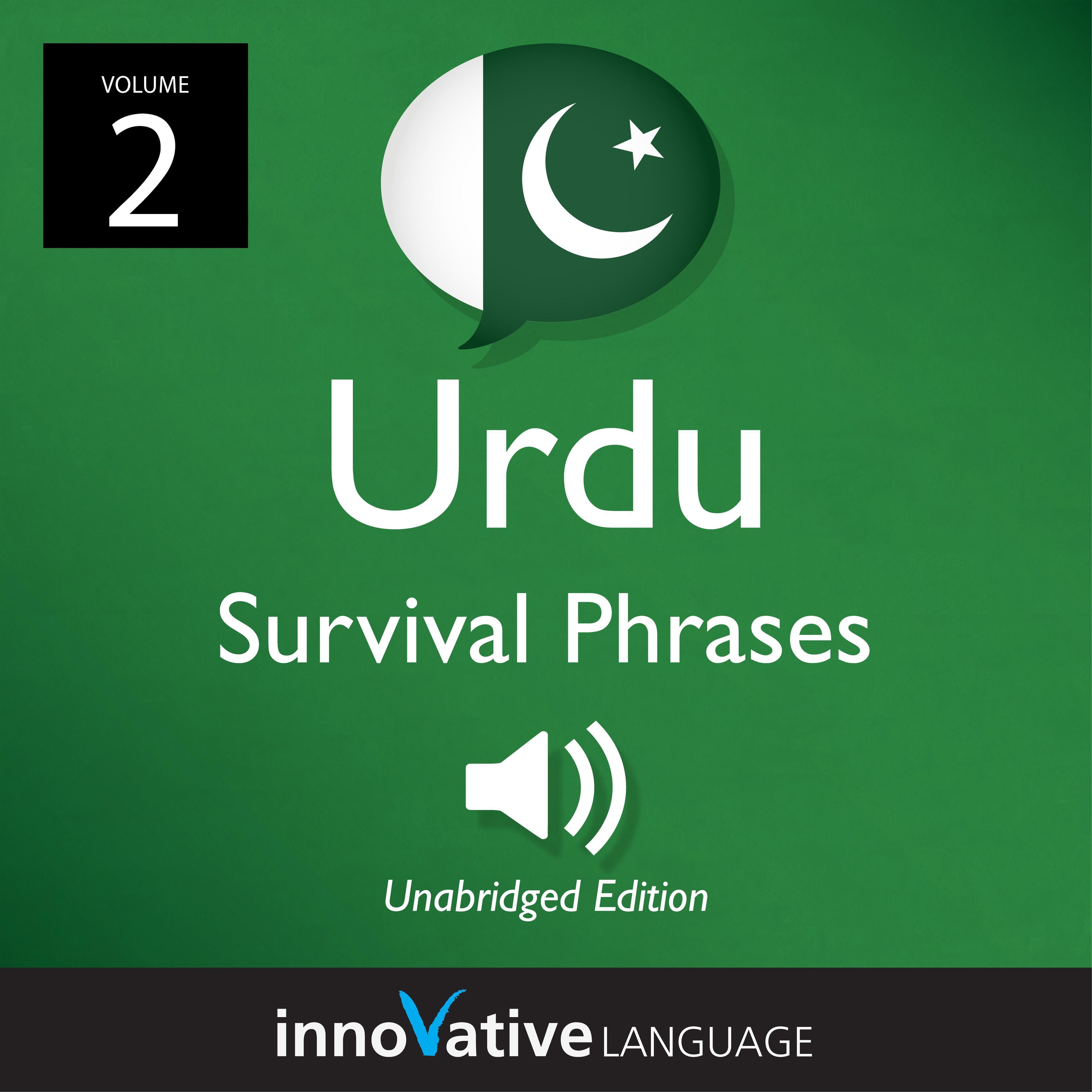 Learn Urdu: Urdu Survival Phrases, Volume 2