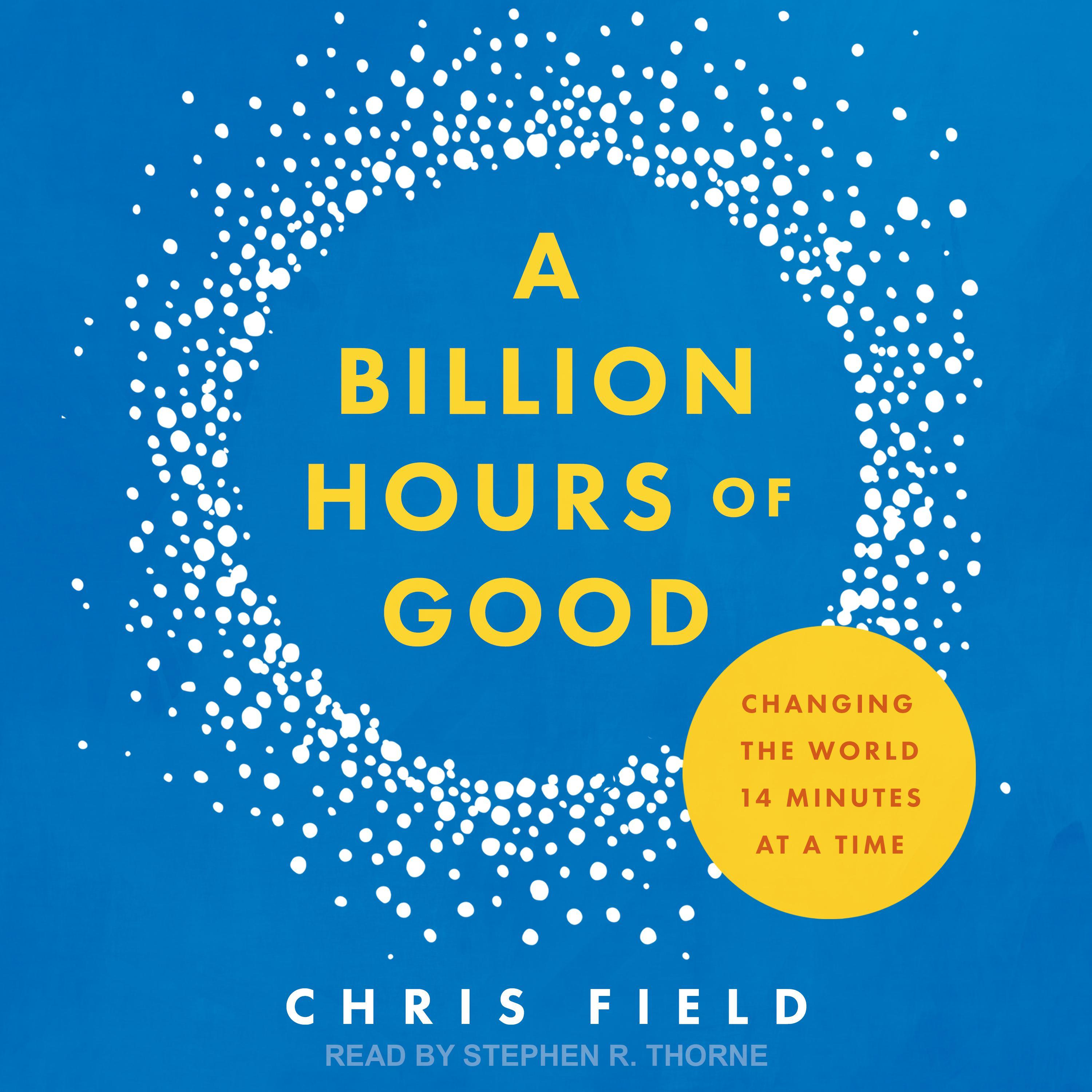 A Billion Hours of Good