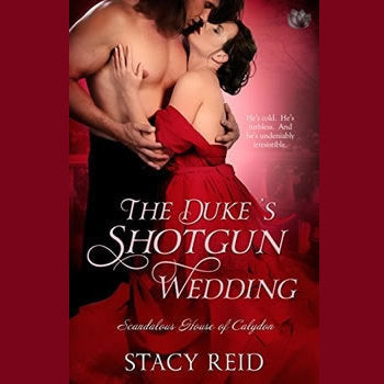 The Duke's Shotgun Wedding