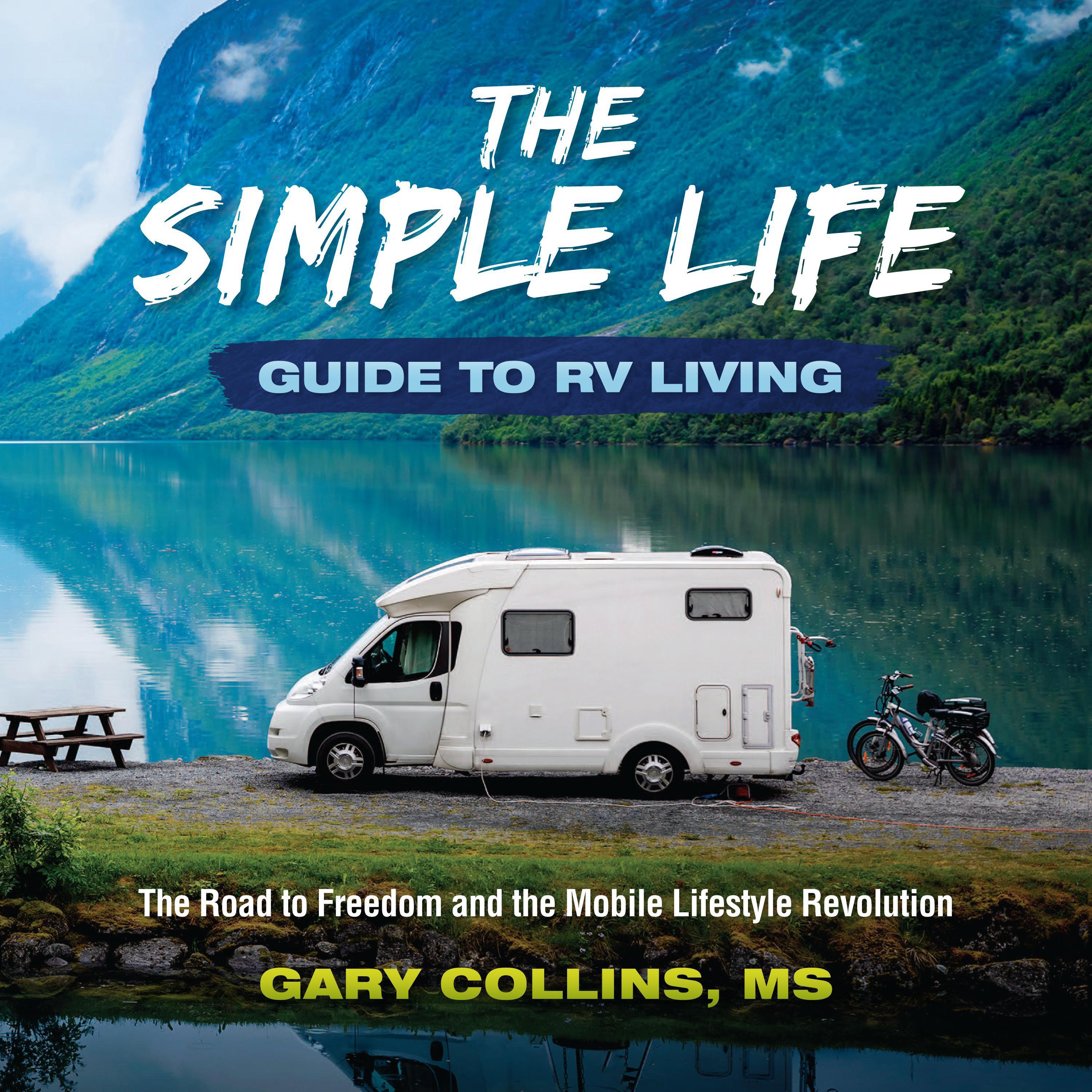 The Simple Life Guide To RV Living