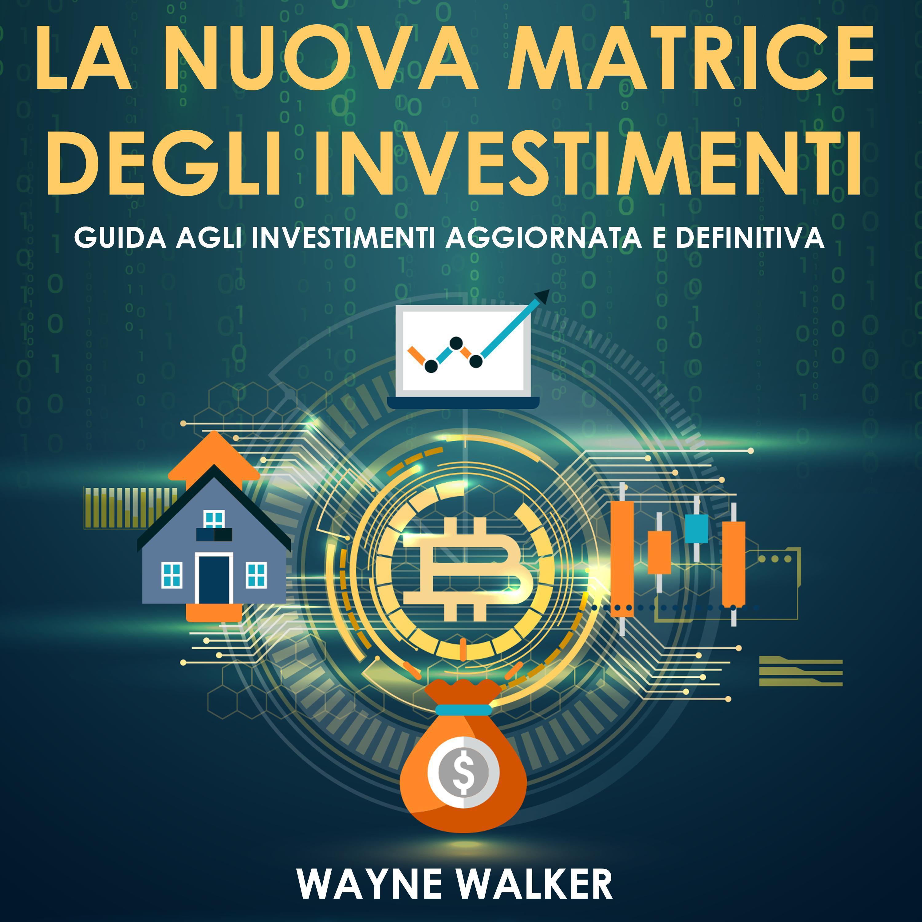 La Nuova Matrice Degli Investimenti