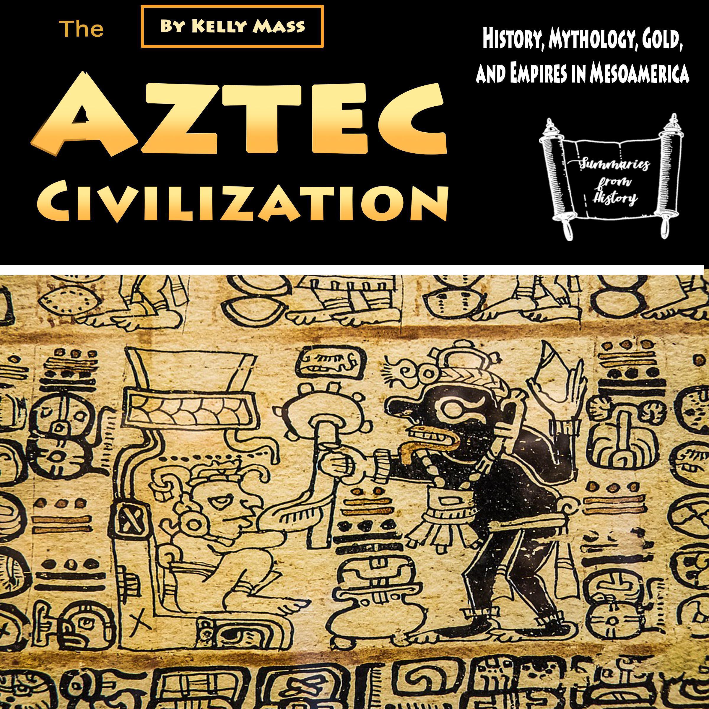 The Aztec Civilization