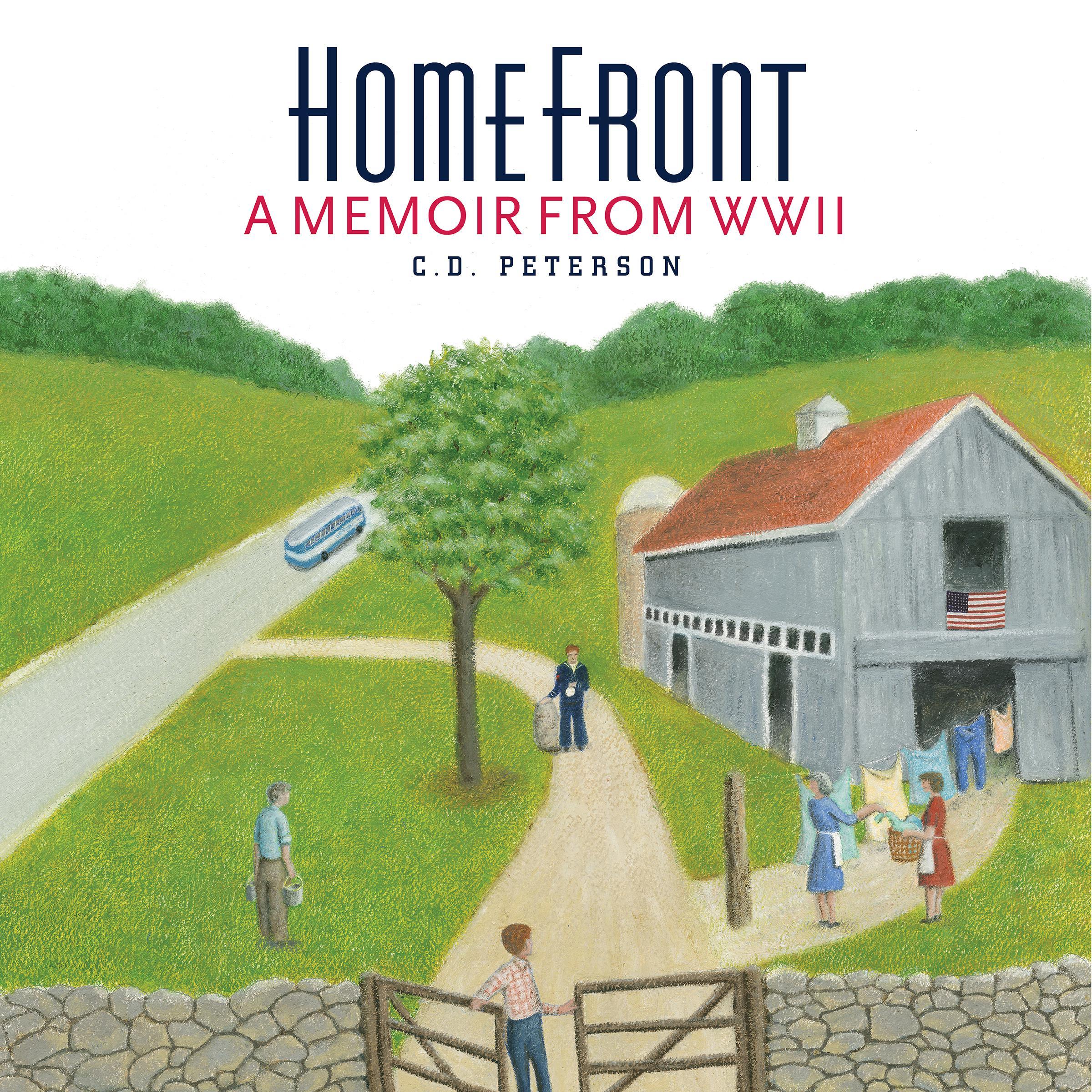 Home Front  A memoir from WWII