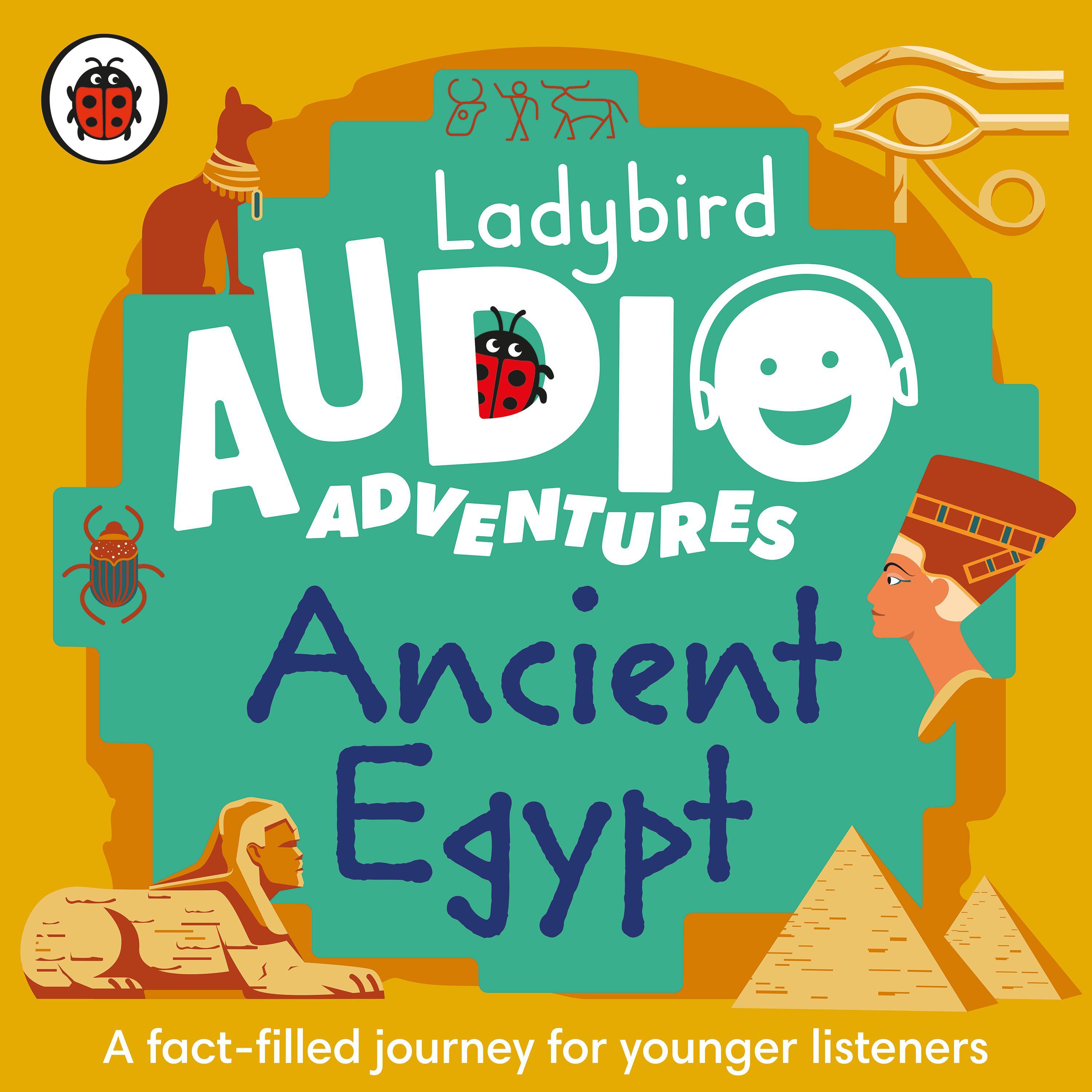 Ladybird Audio Adventures: Ancient Egypt
