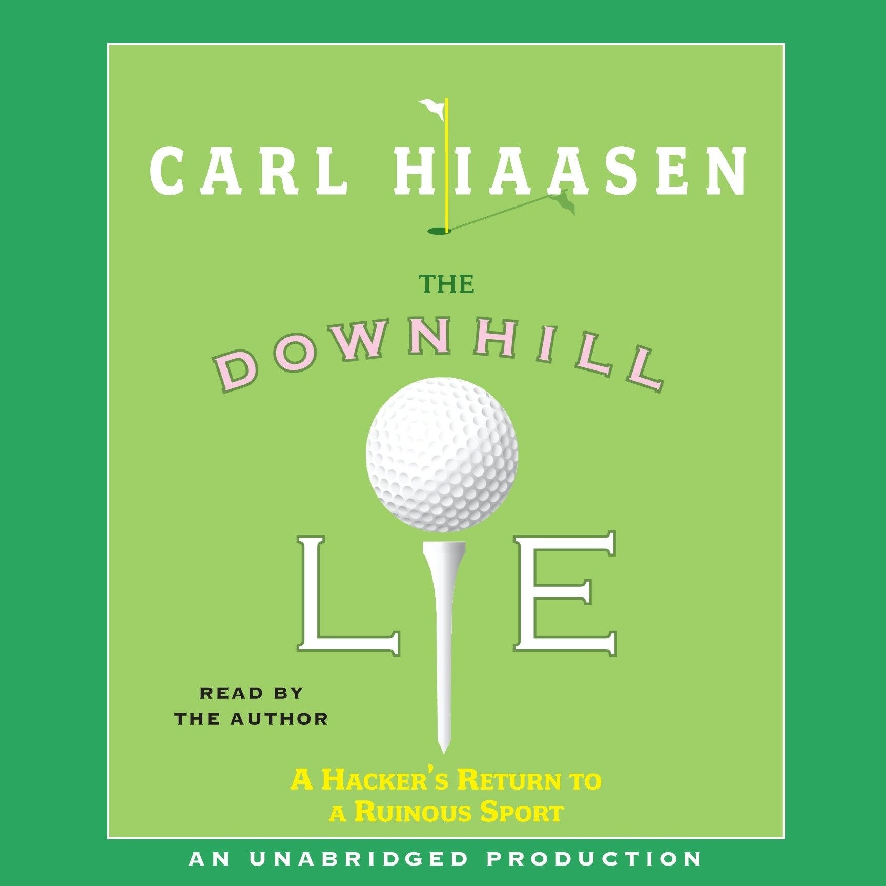 The Downhill Lie