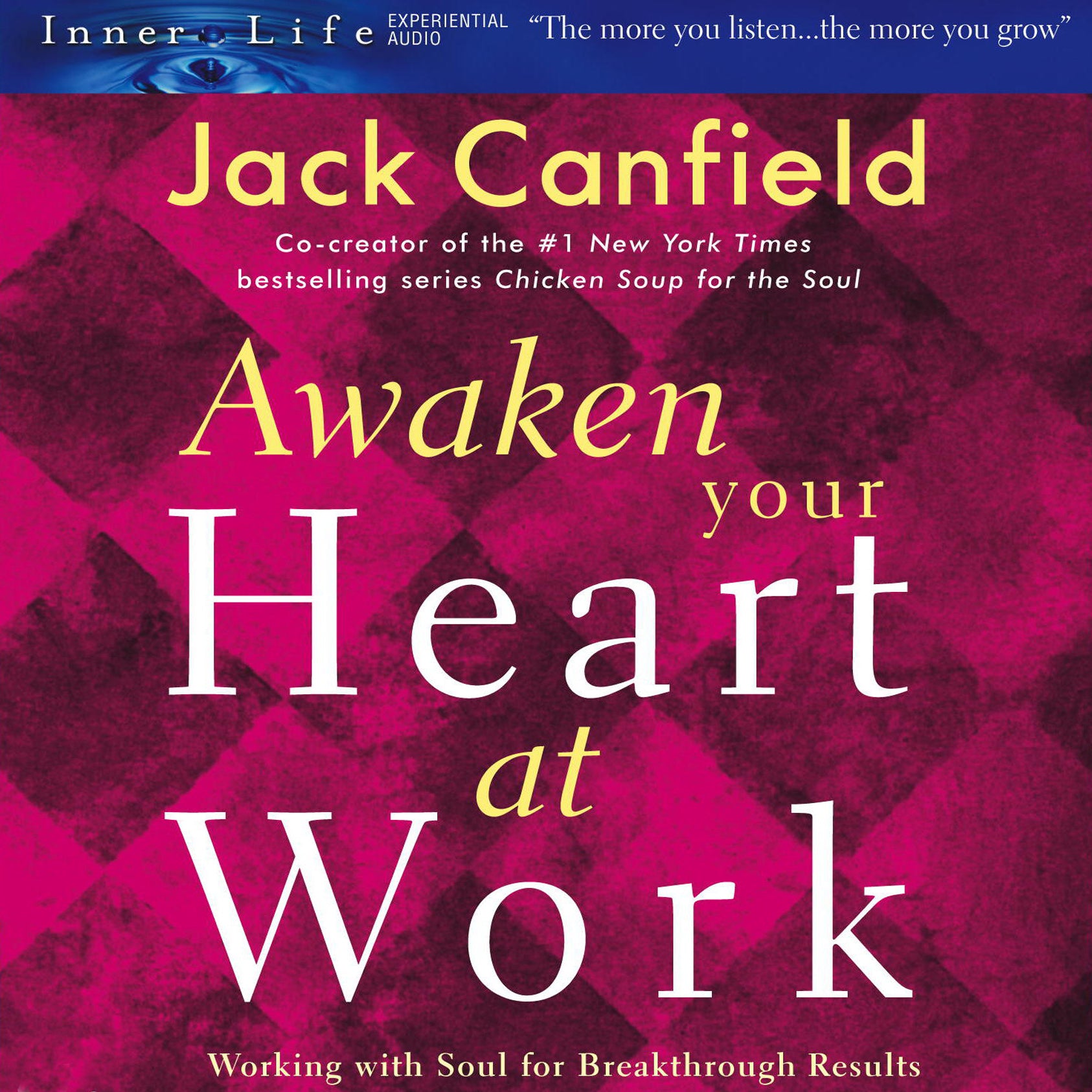 Awaken Your Heart at Work