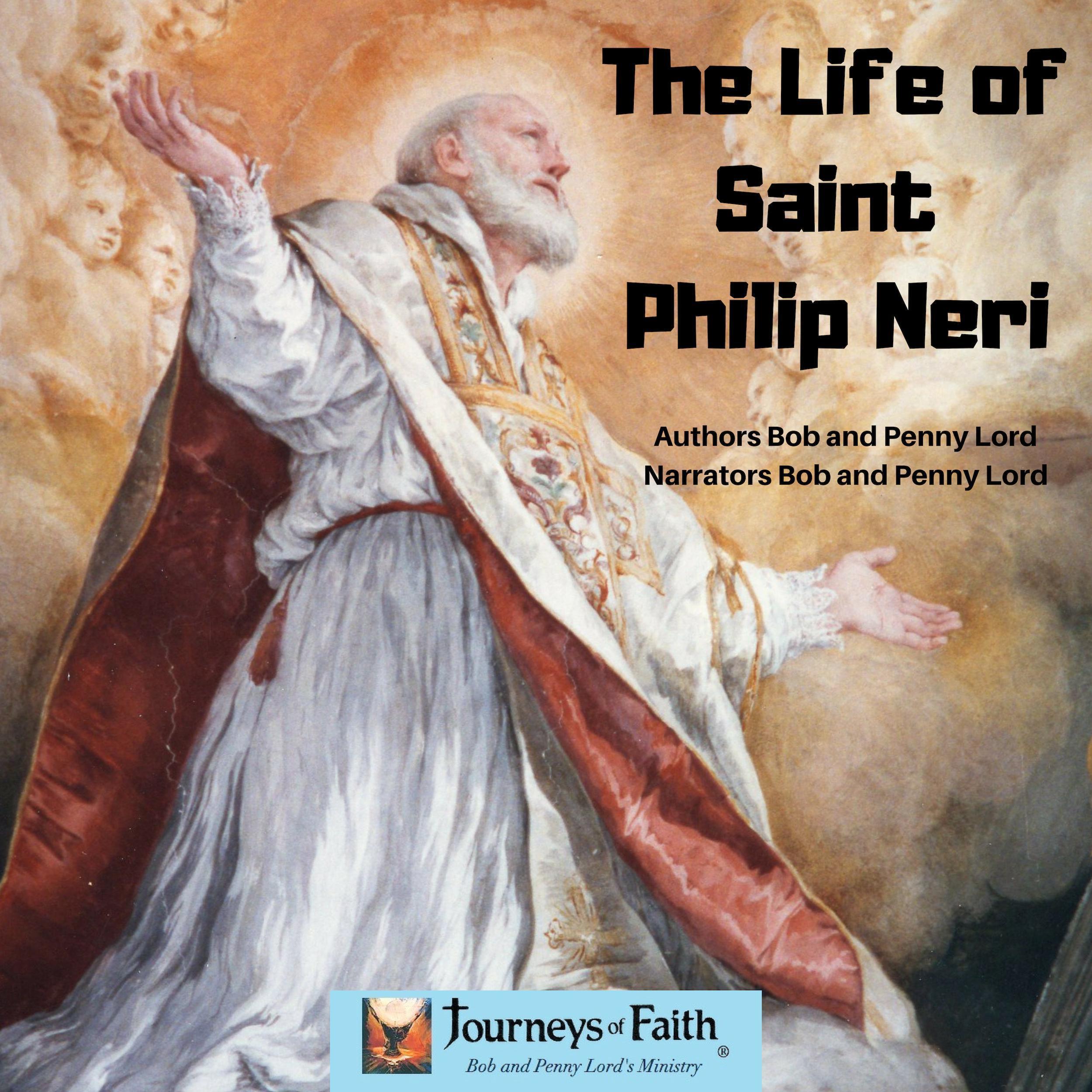 The Life of Saint Philip Neri