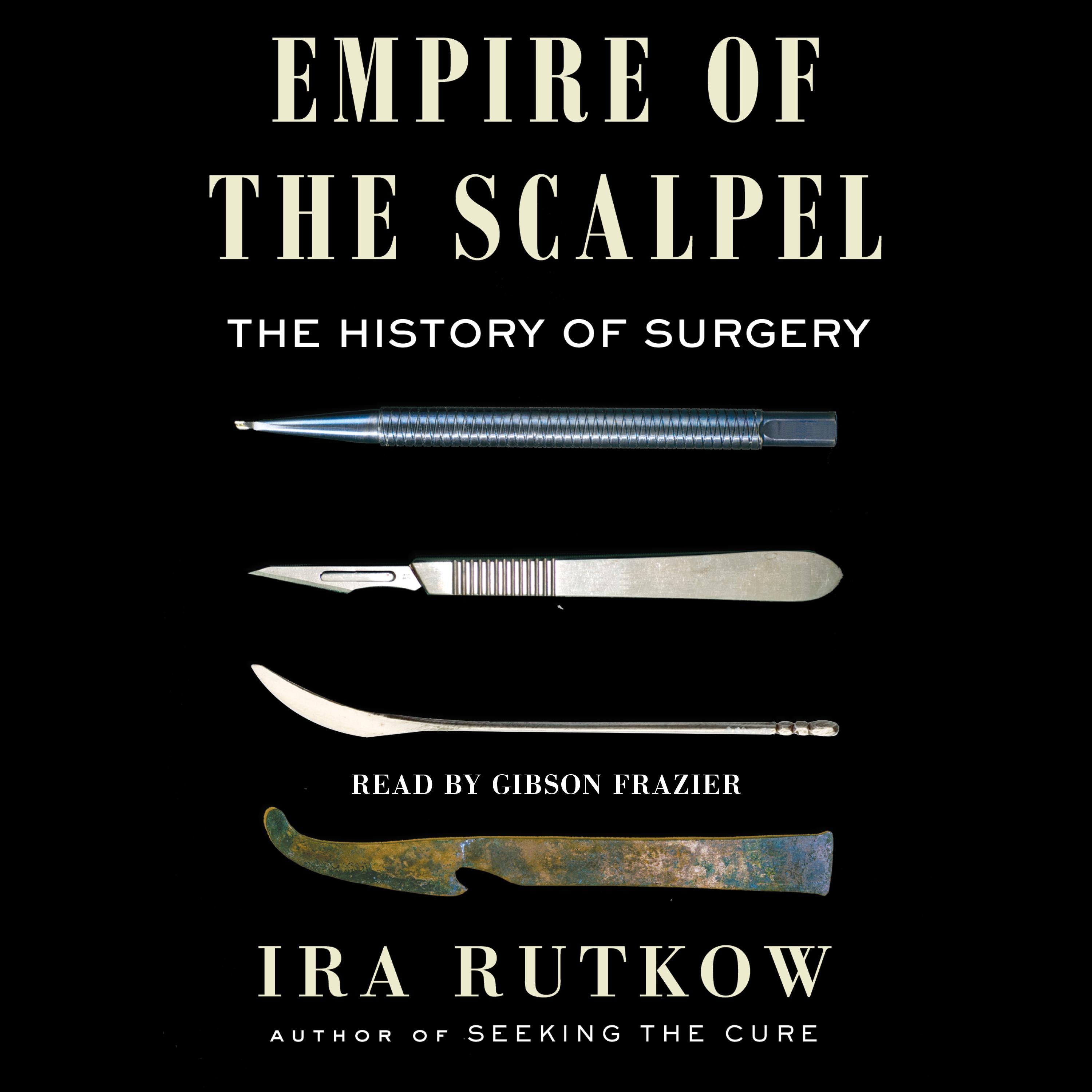 Empire of the Scalpel