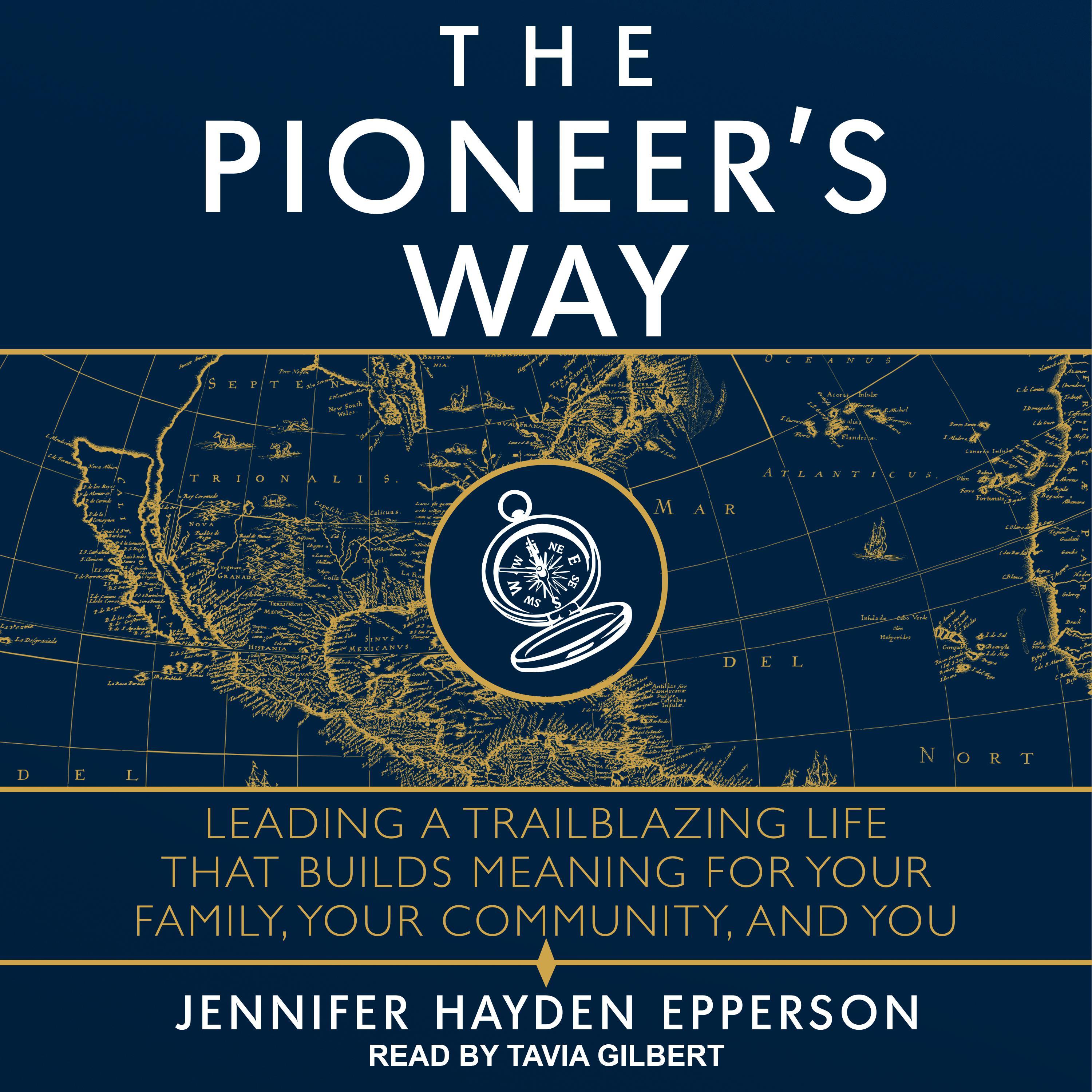 The Pioneer's Way