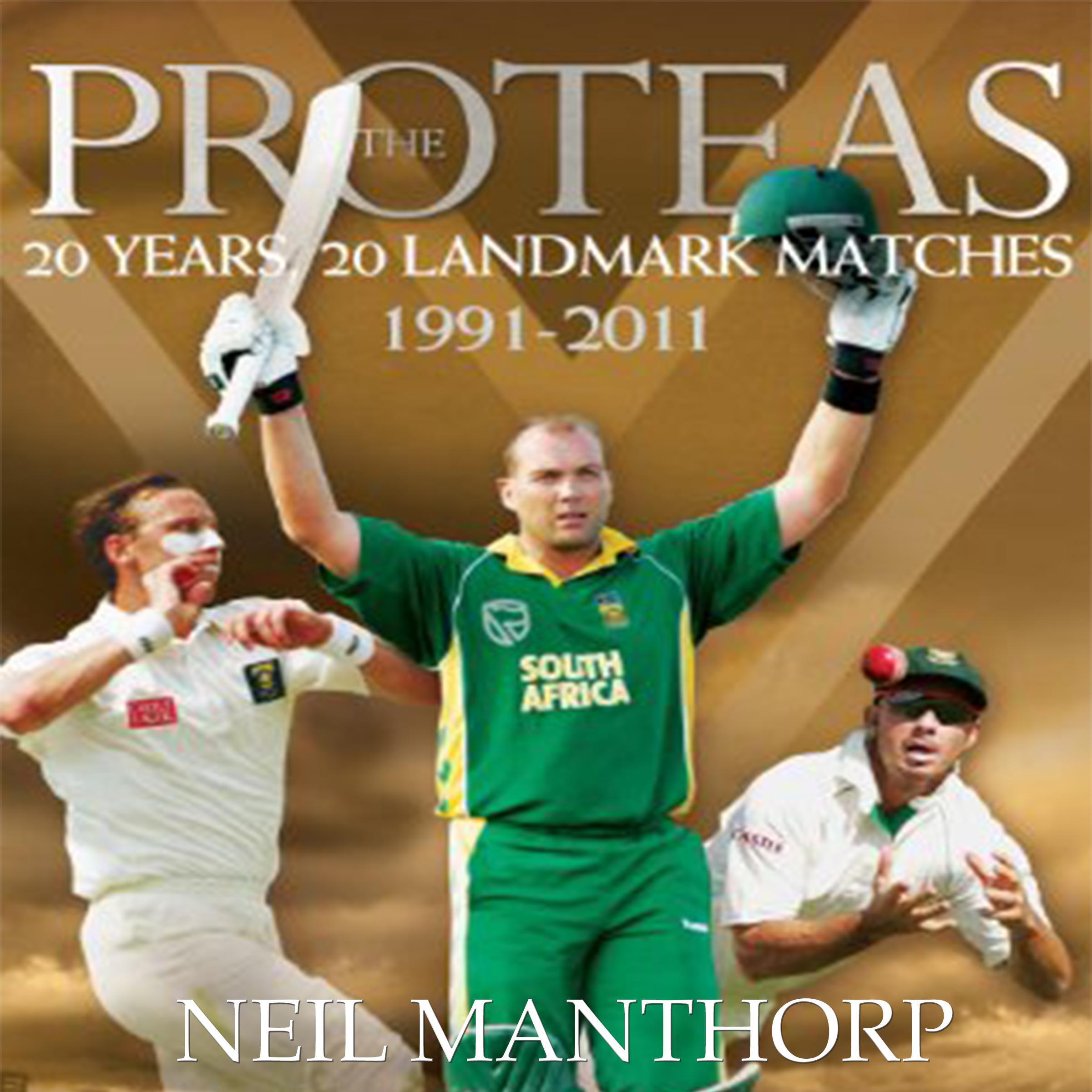 The Proteas: 20 Years, 20 Landmark Matches