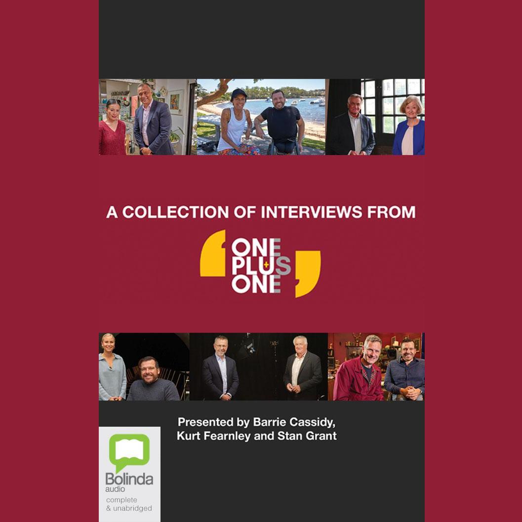 A Collection of Interviews from One Plus One