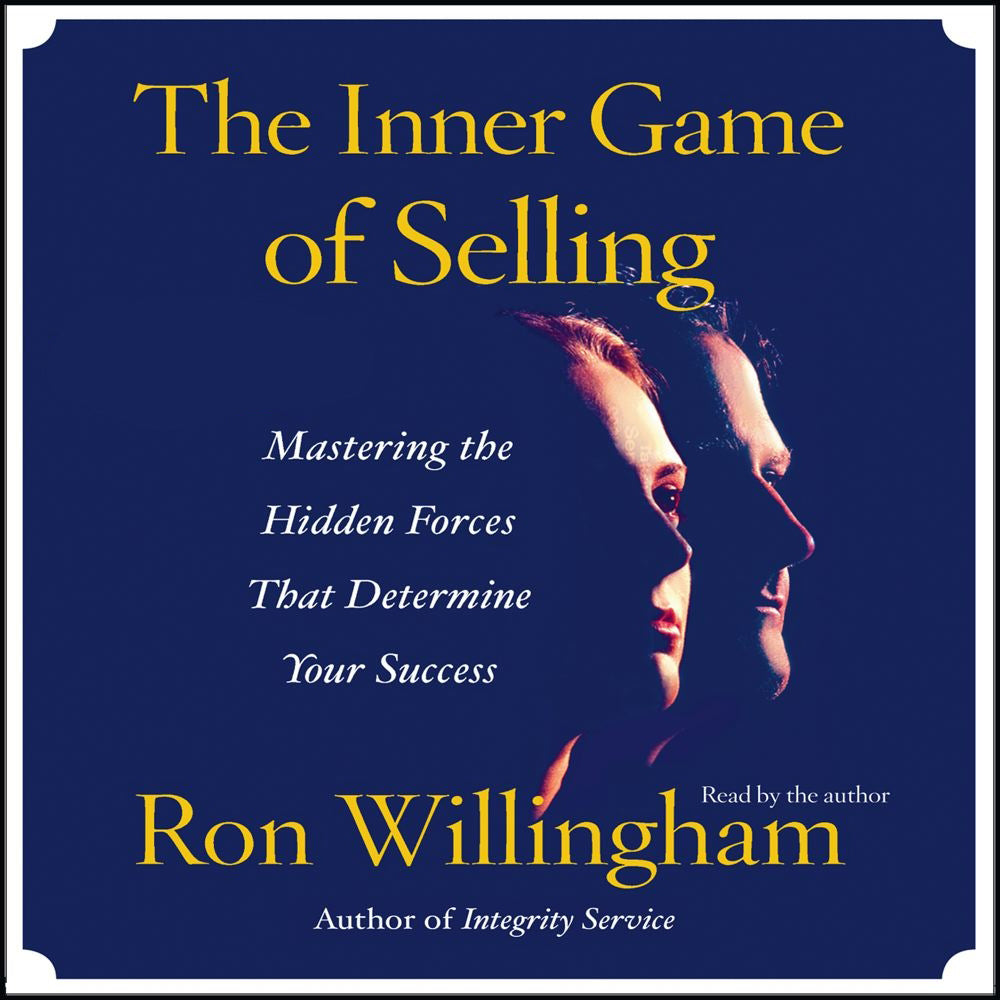 The Inner Game of Selling