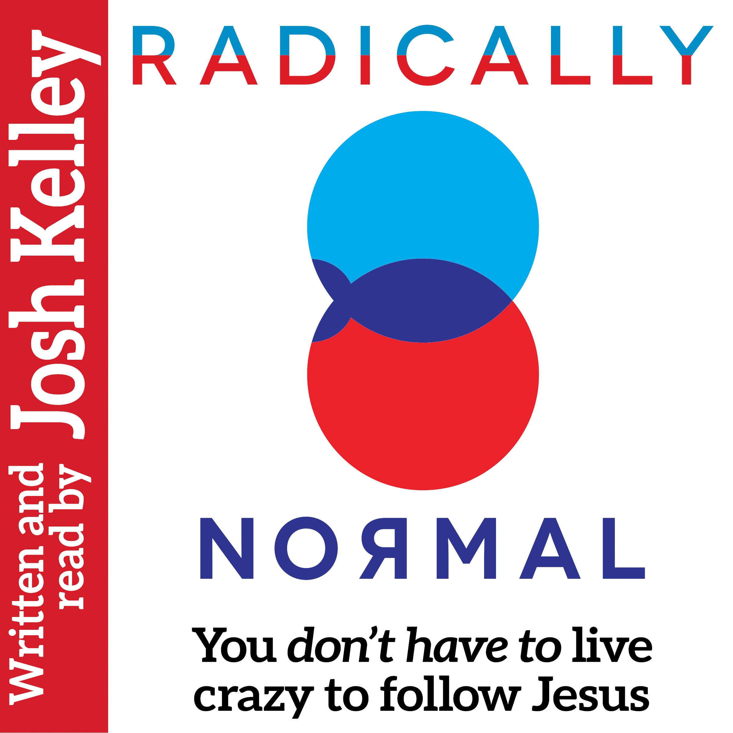 Radically Normal