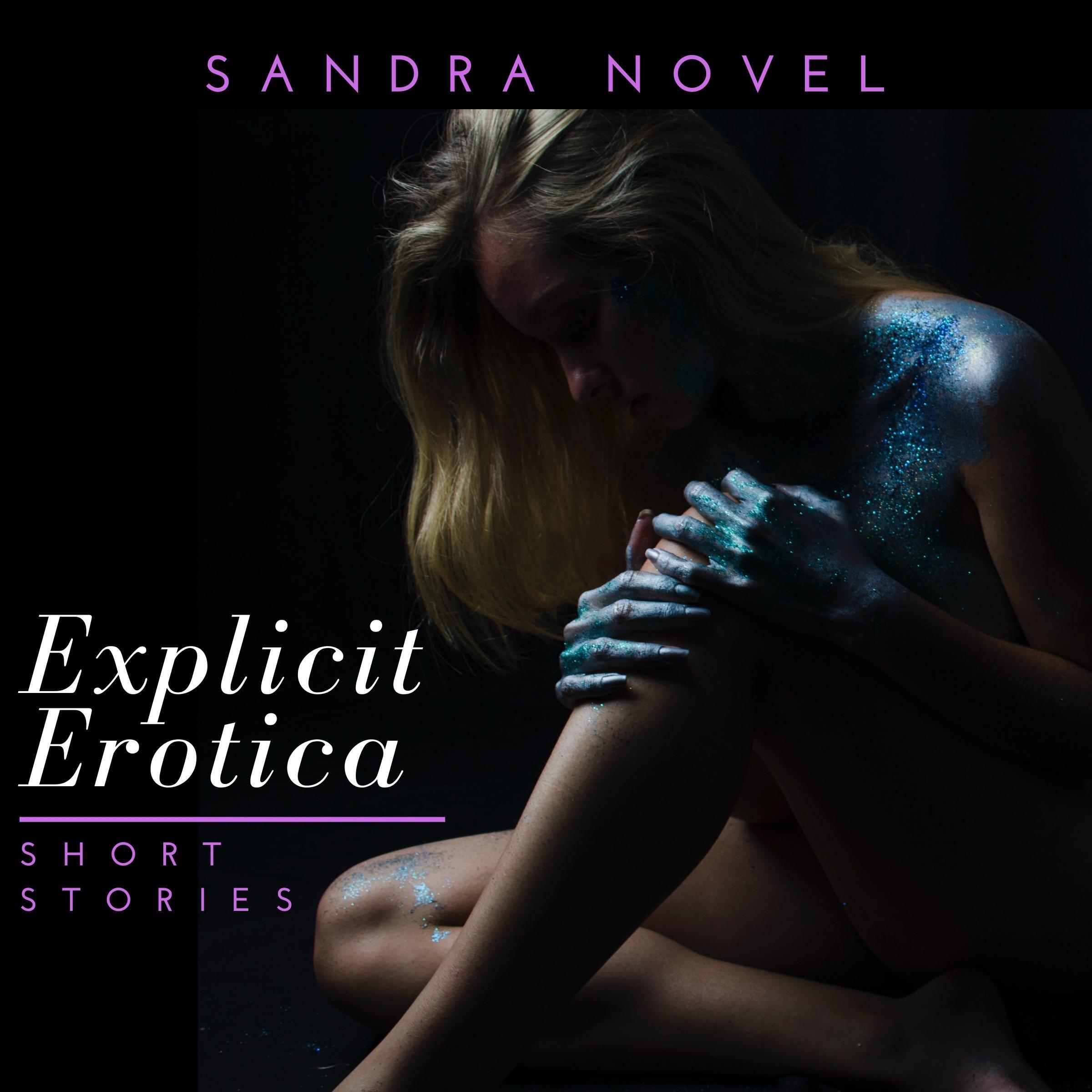 Explicit Erotica Short Stories