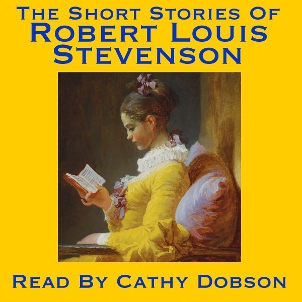 The Short Stories of Robert Louis Stevenson