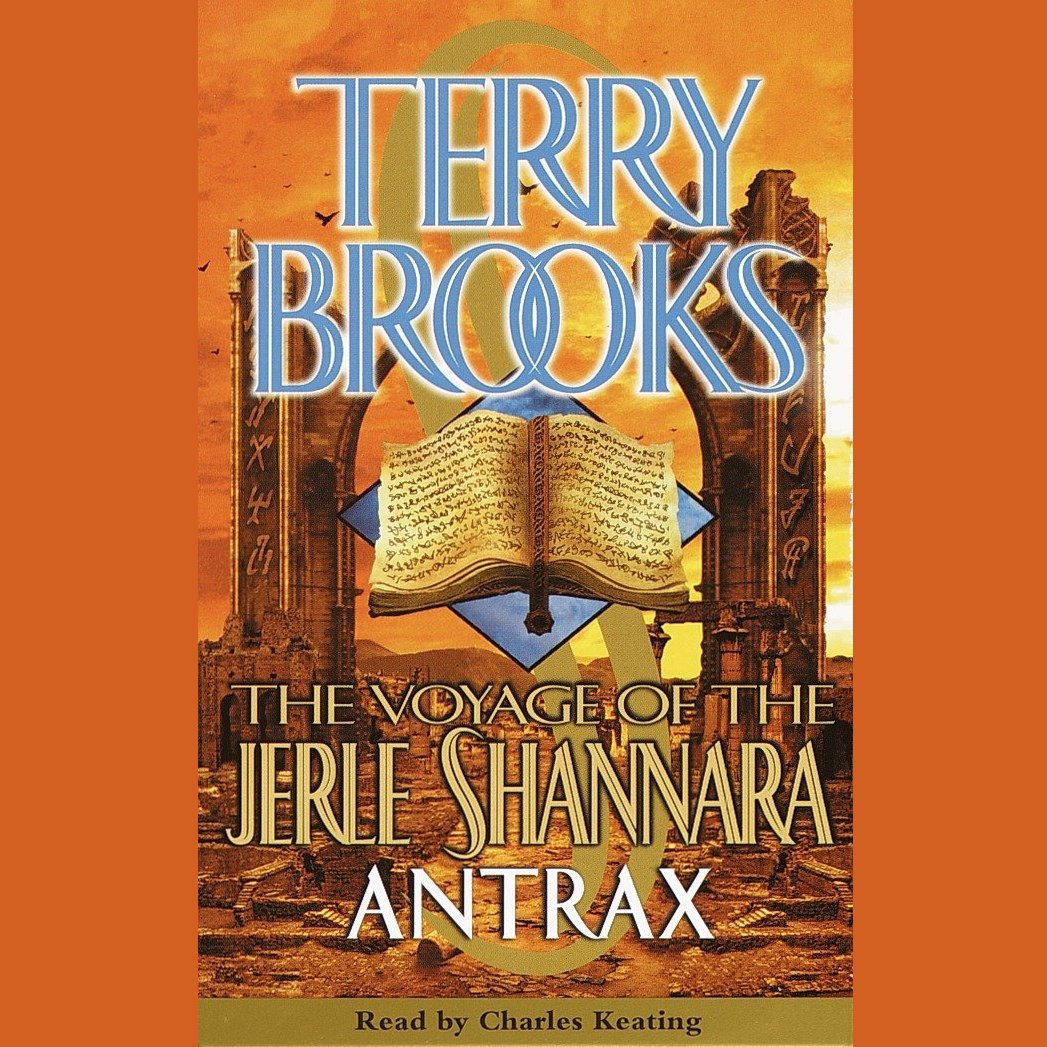 The Voyage of the Jerle Shannara: Antrax