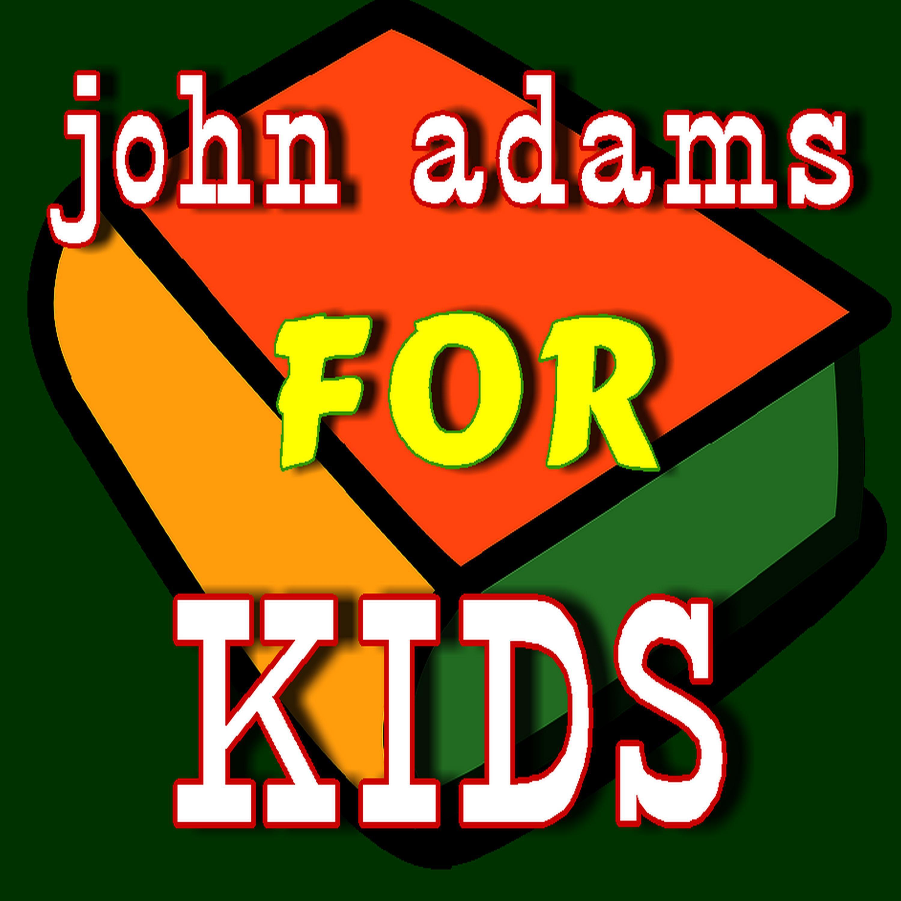 John Adams for Kids
