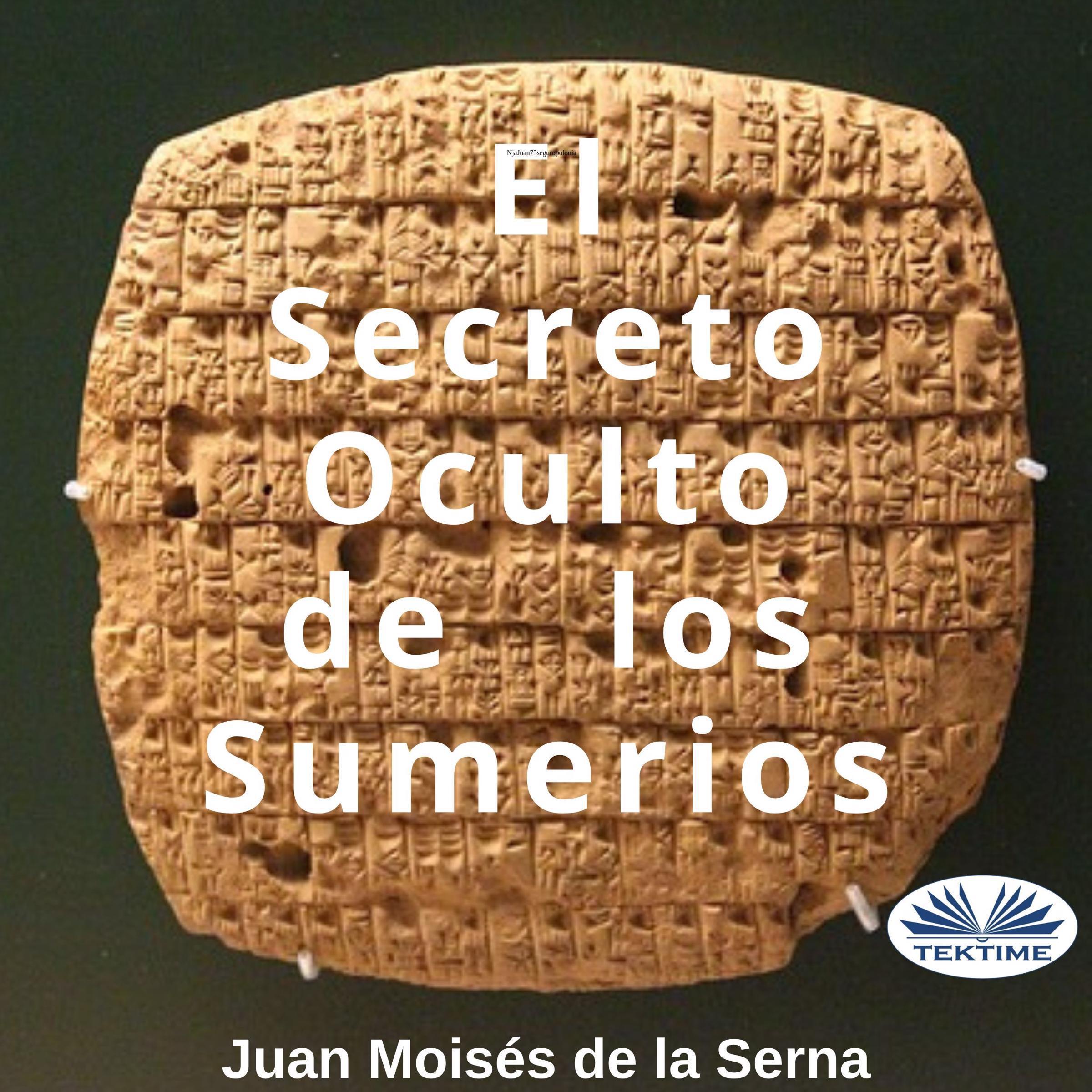 El Secreto Oculto de los Sumerios