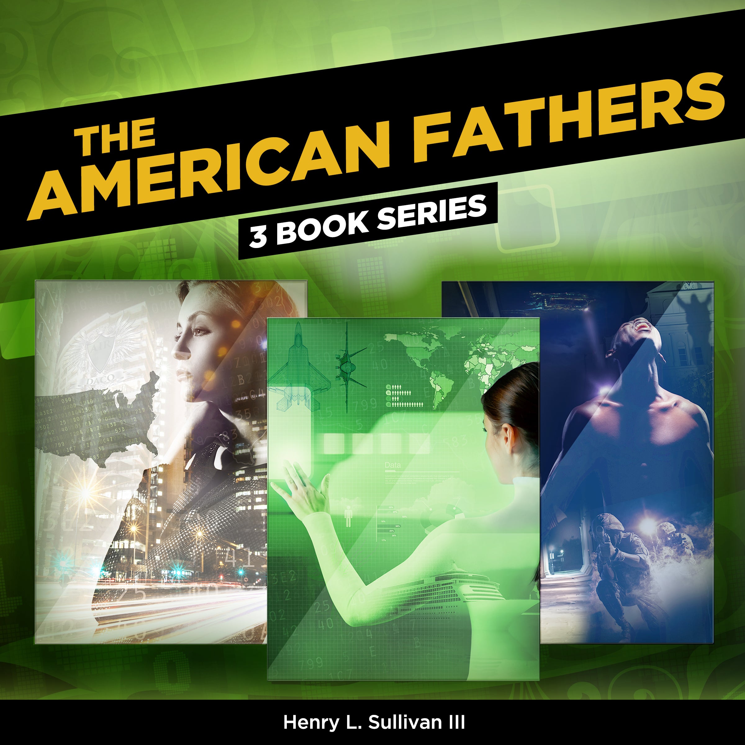 THE AMERICAN FATHERS: (3 BOOK SERIES)